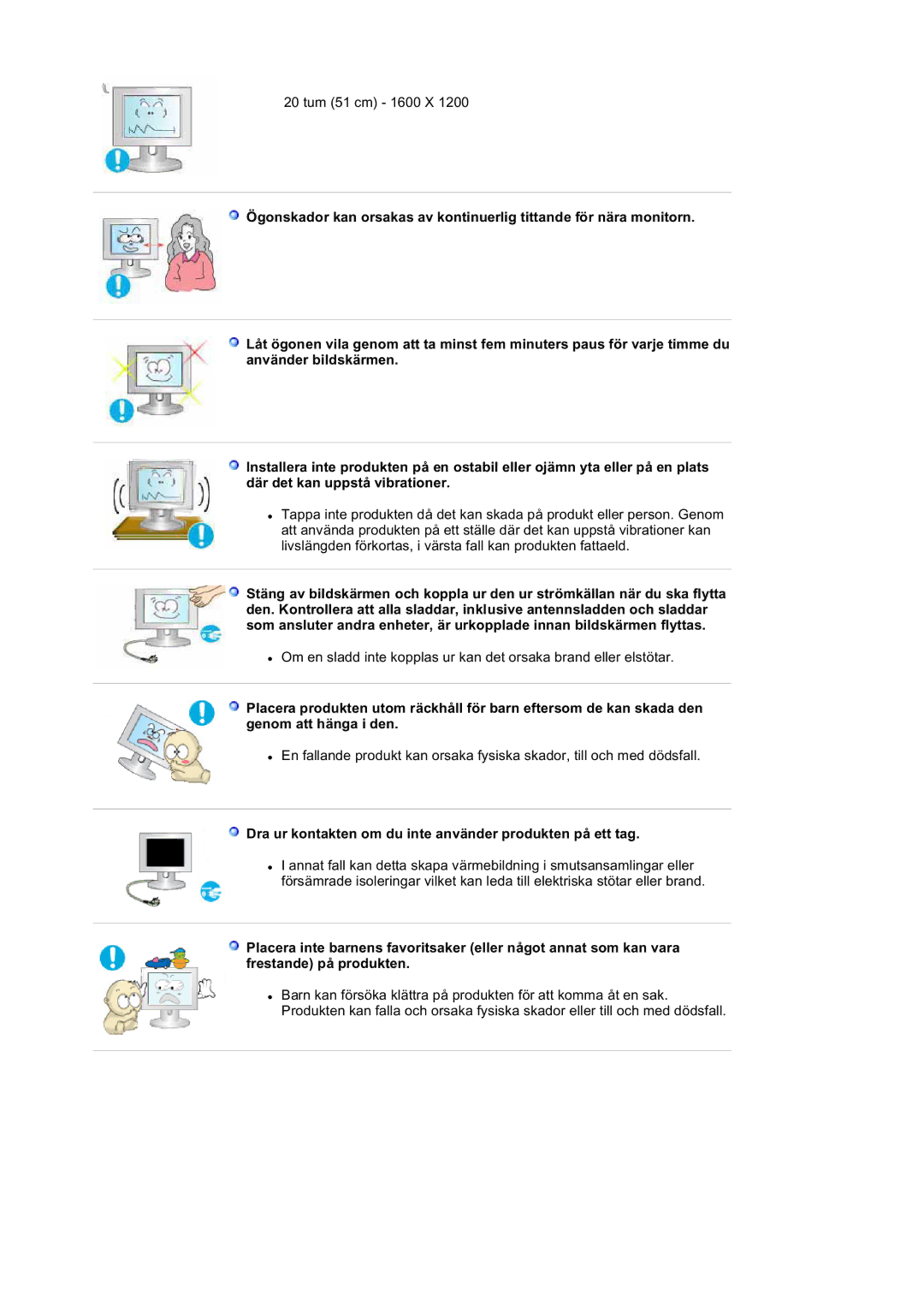 Samsung LS20BRDESQ/EDC, LS20BRDBSQ/EDC manual Dra ur kontakten om du inte använder produkten på ett tag 