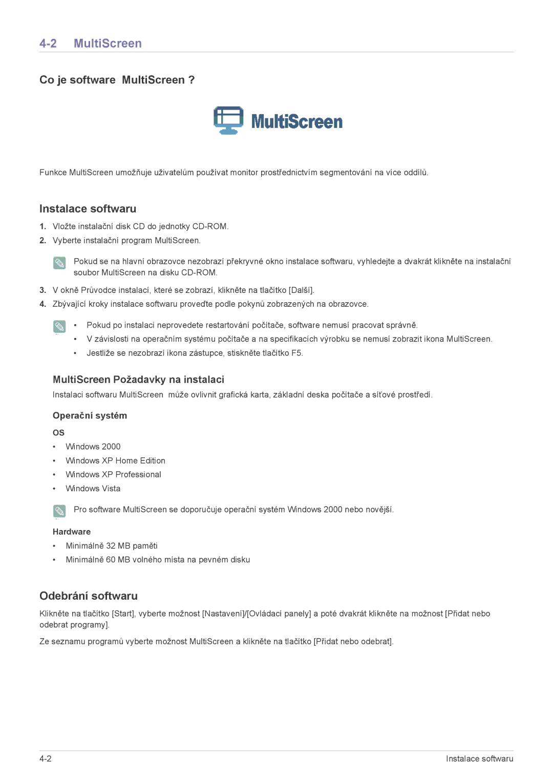 Samsung LS20CFVKF/EN manual Co je software MultiScreen ?, Instalace softwaru, Odebrání softwaru, Hardware 