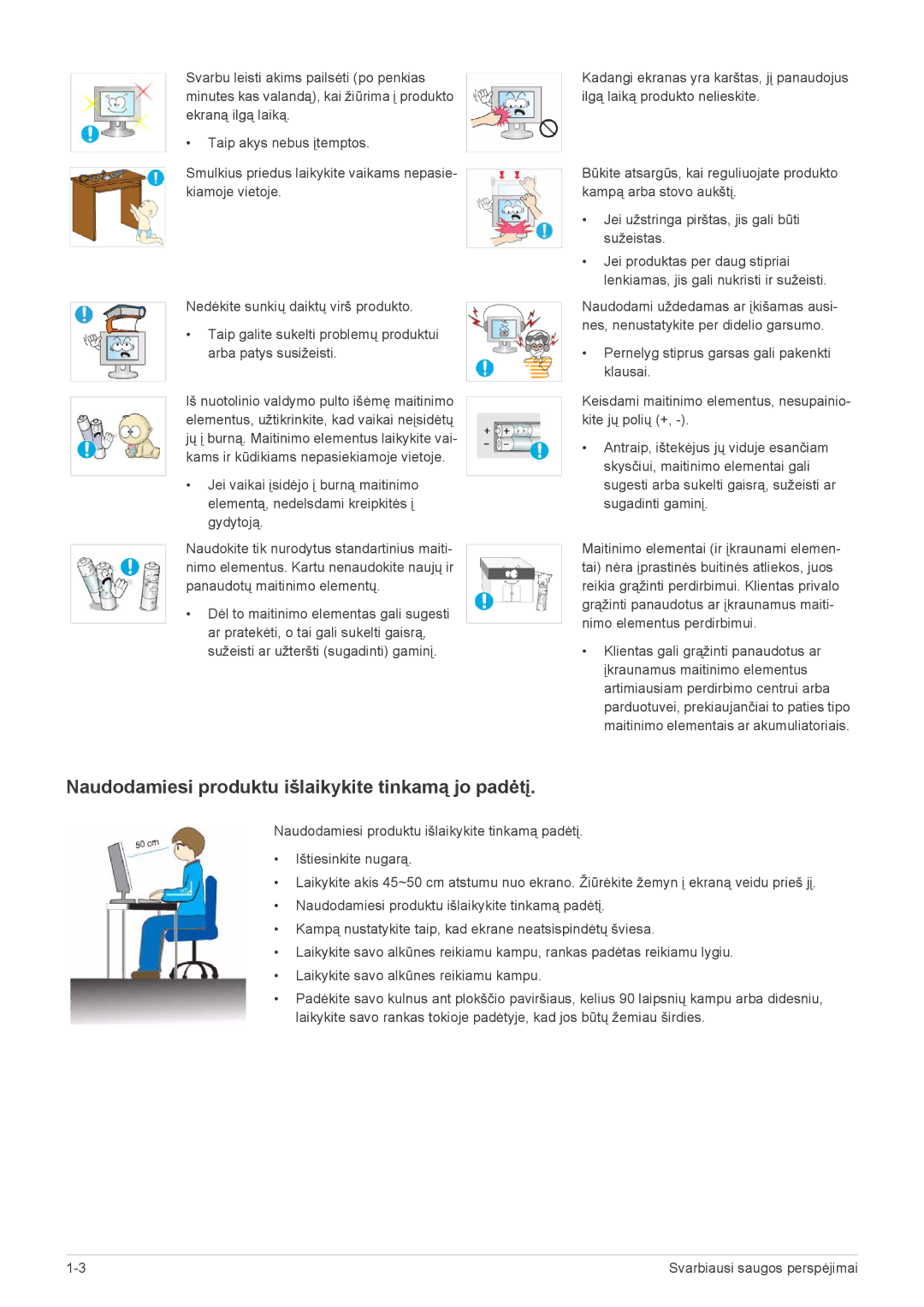 Samsung LS20CFVKF/EN manual Naudodamiesi produktu išlaikykite tinkamą jo padėtį 