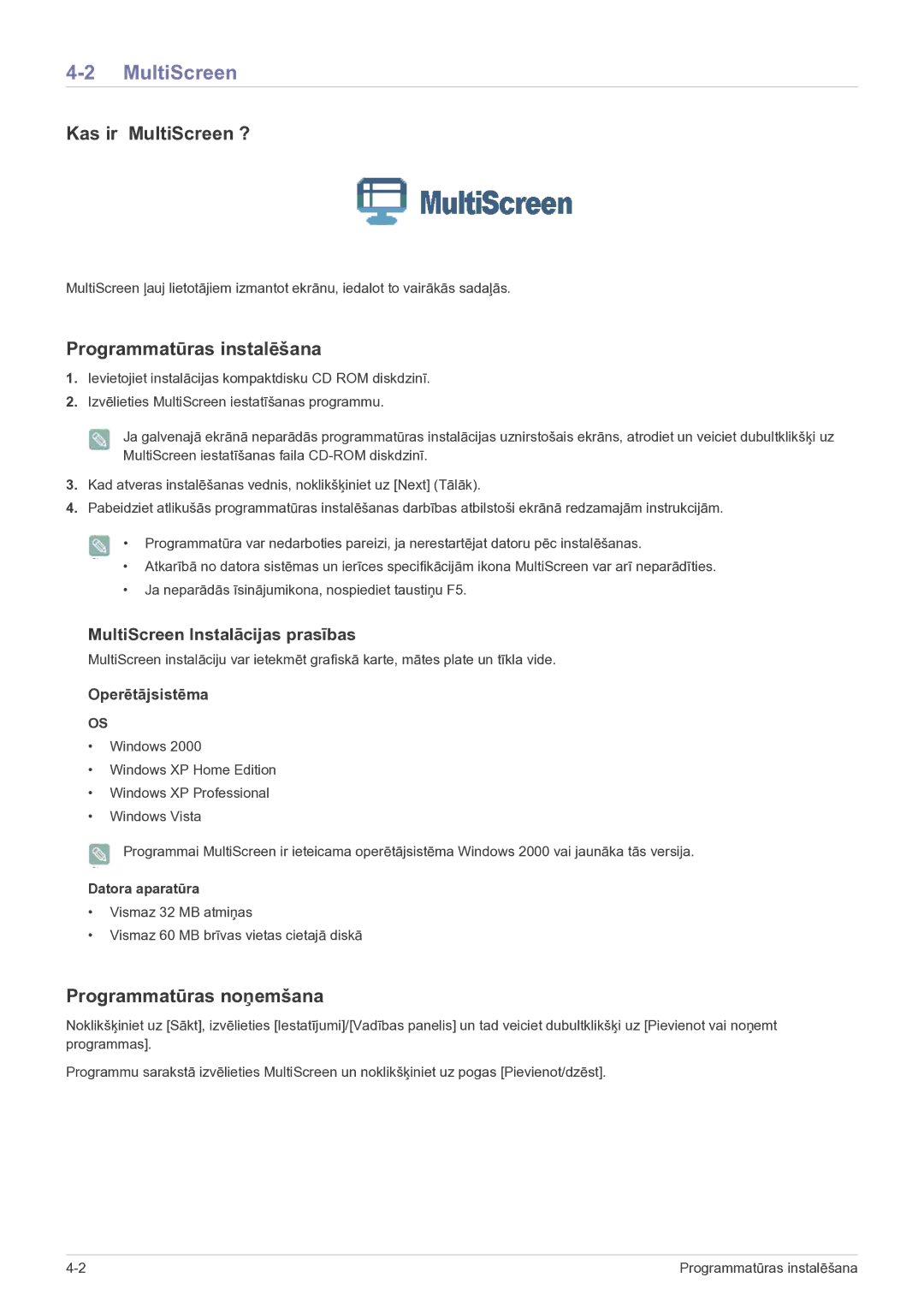 Samsung LS20CFVKF/EN Kas ir MultiScreen ?, Programmatūras instalēšana, Programmatūras noņemšana, Datora aparatūra 