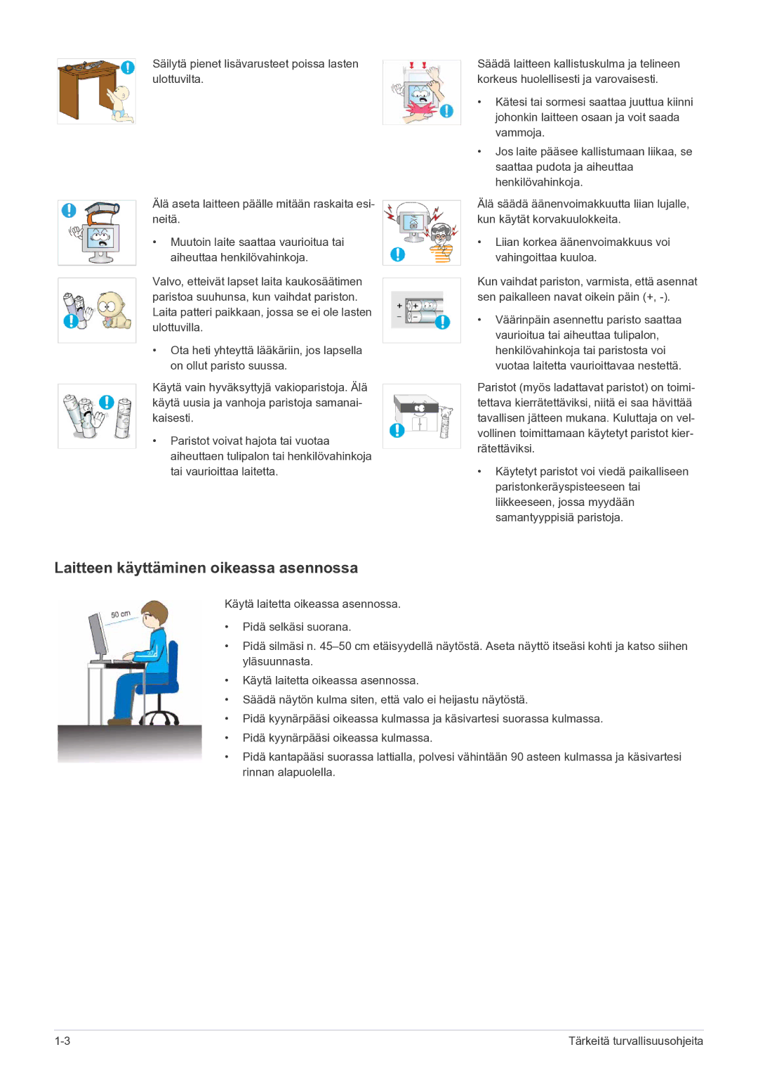 Samsung LS20CFVKF/XE manual Laitteen käyttäminen oikeassa asennossa 