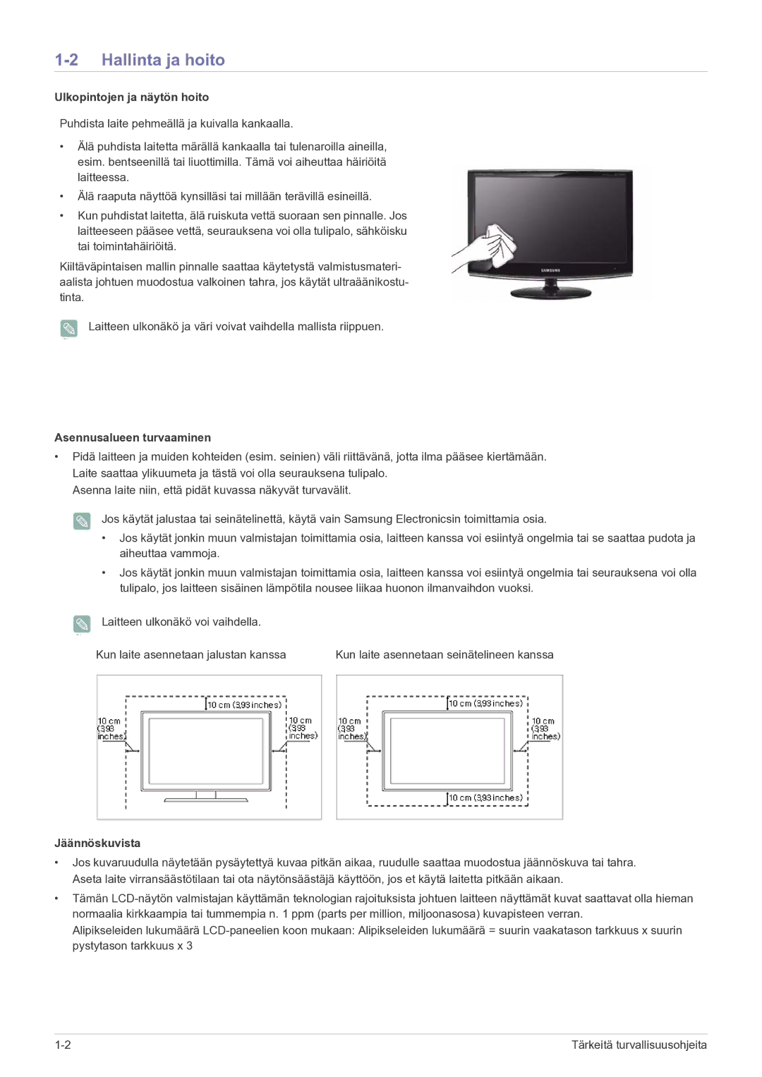 Samsung LS20CFVKF/XE manual Hallinta ja hoito, Ulkopintojen ja näytön hoito, Asennusalueen turvaaminen, Jäännöskuvista 