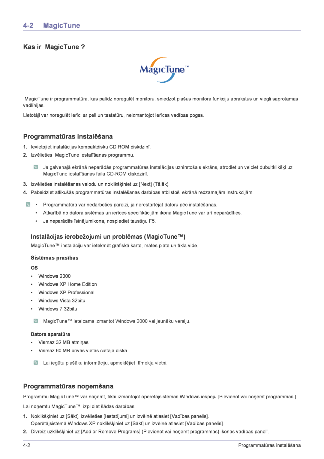 Samsung LS22CLYSBUEN manual Kas ir MagicTune ?, Programmatūras instalēšana, Programmatūras noņemšana, Sistēmas prasības 