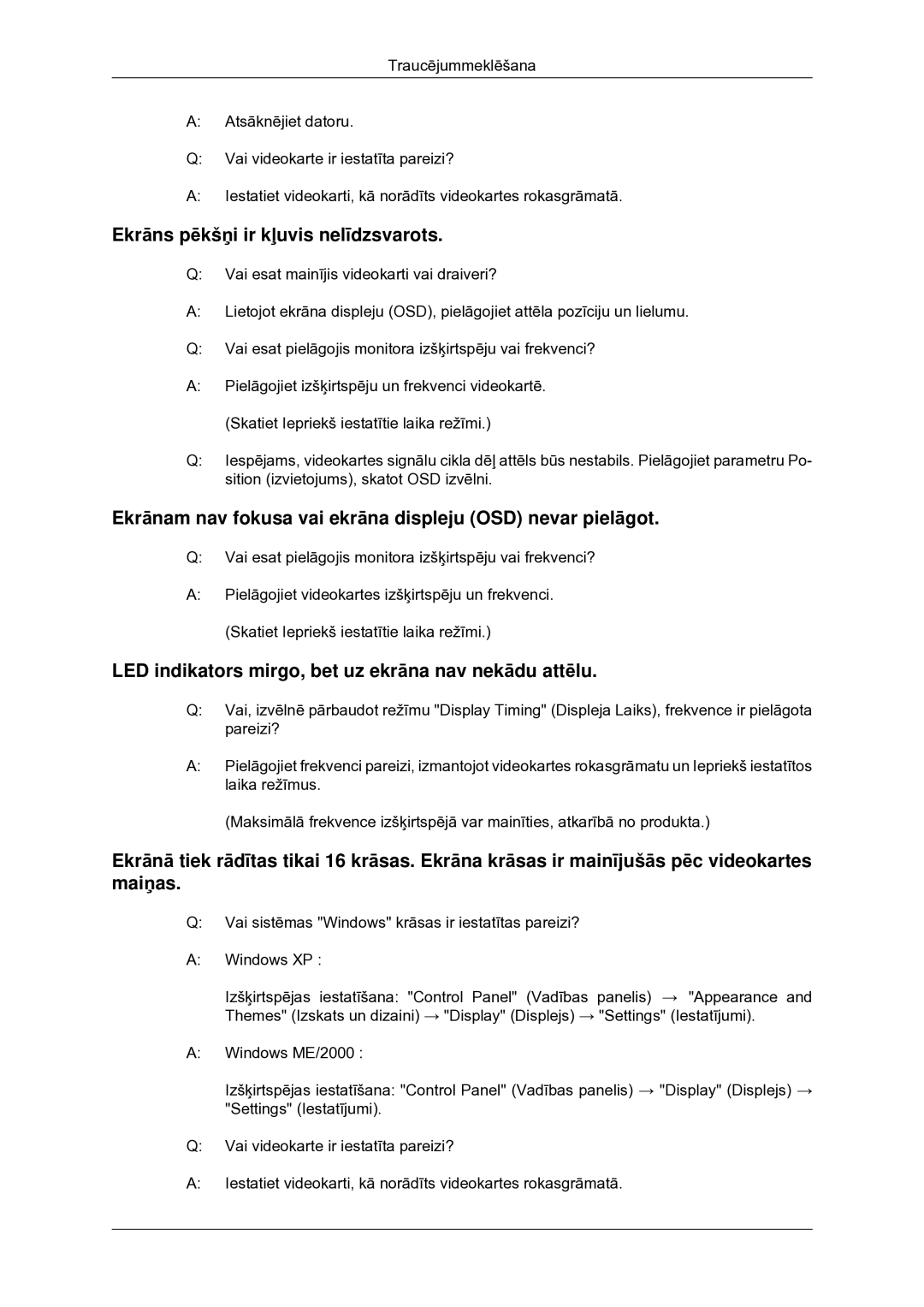 Samsung LS20CMYKF/EN, LS22CMYKF/EN, LS20CMYKFNA/EN manual Ekrāns pēkšņi ir kļuvis nelīdzsvarots 