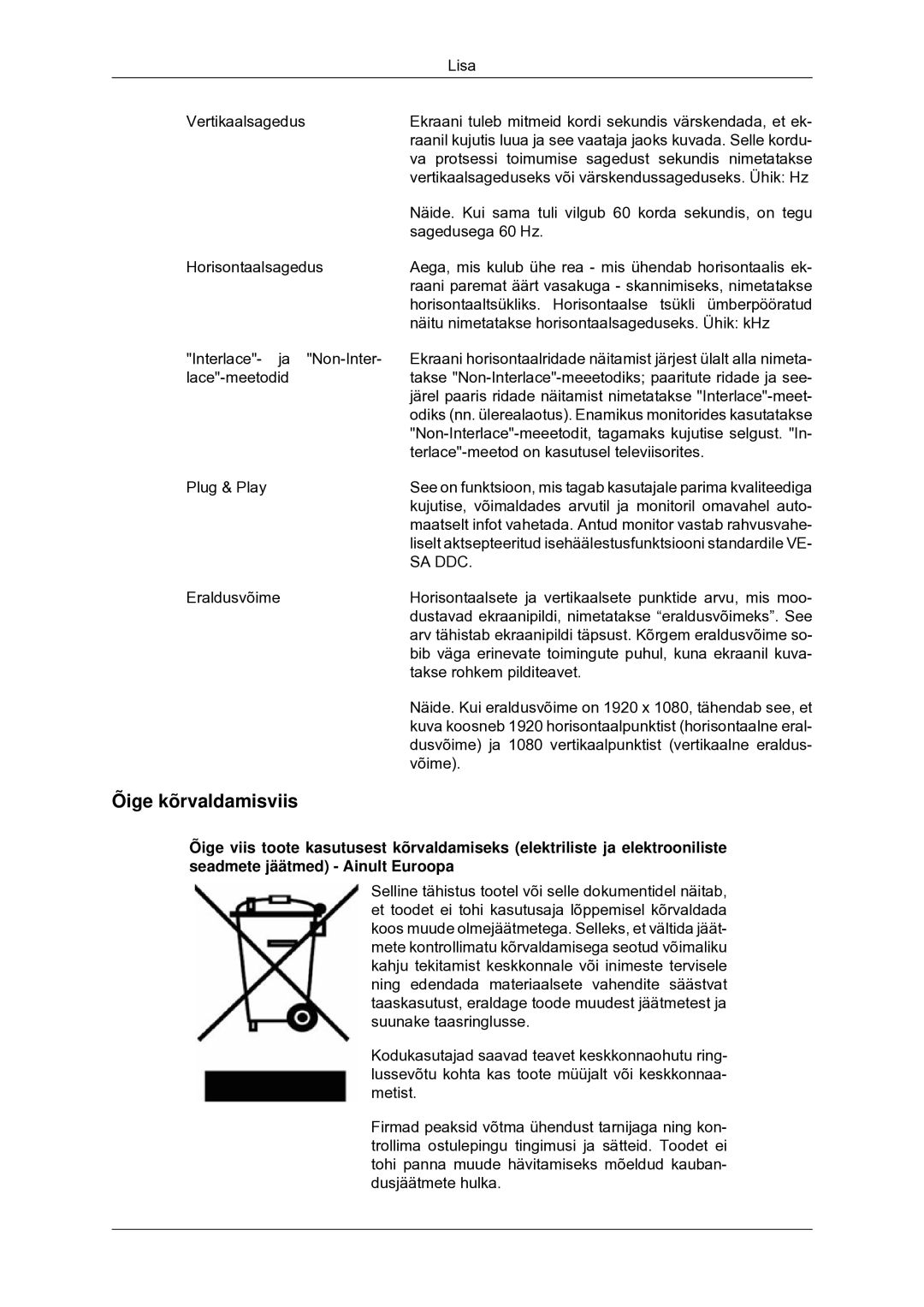 Samsung LS20CMYKFNA/EN, LS20CMYKF/EN, LS22CMYKF/EN manual Õige kõrvaldamisviis 