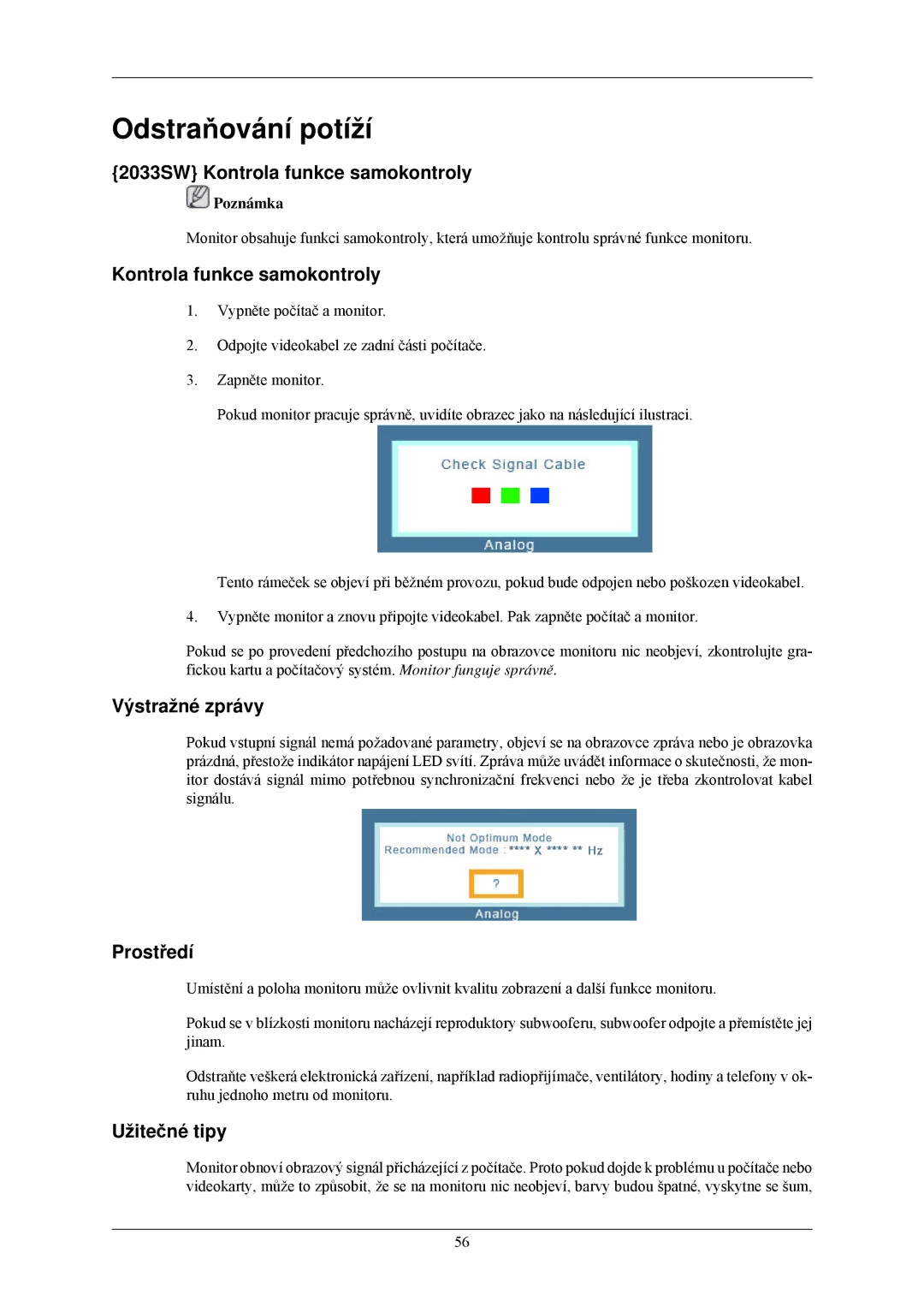 Samsung LS20CMZKFVA/EN, LS20CMZKFV/EN, LS22CMZKFV/ZA manual Odstraňování potíží 