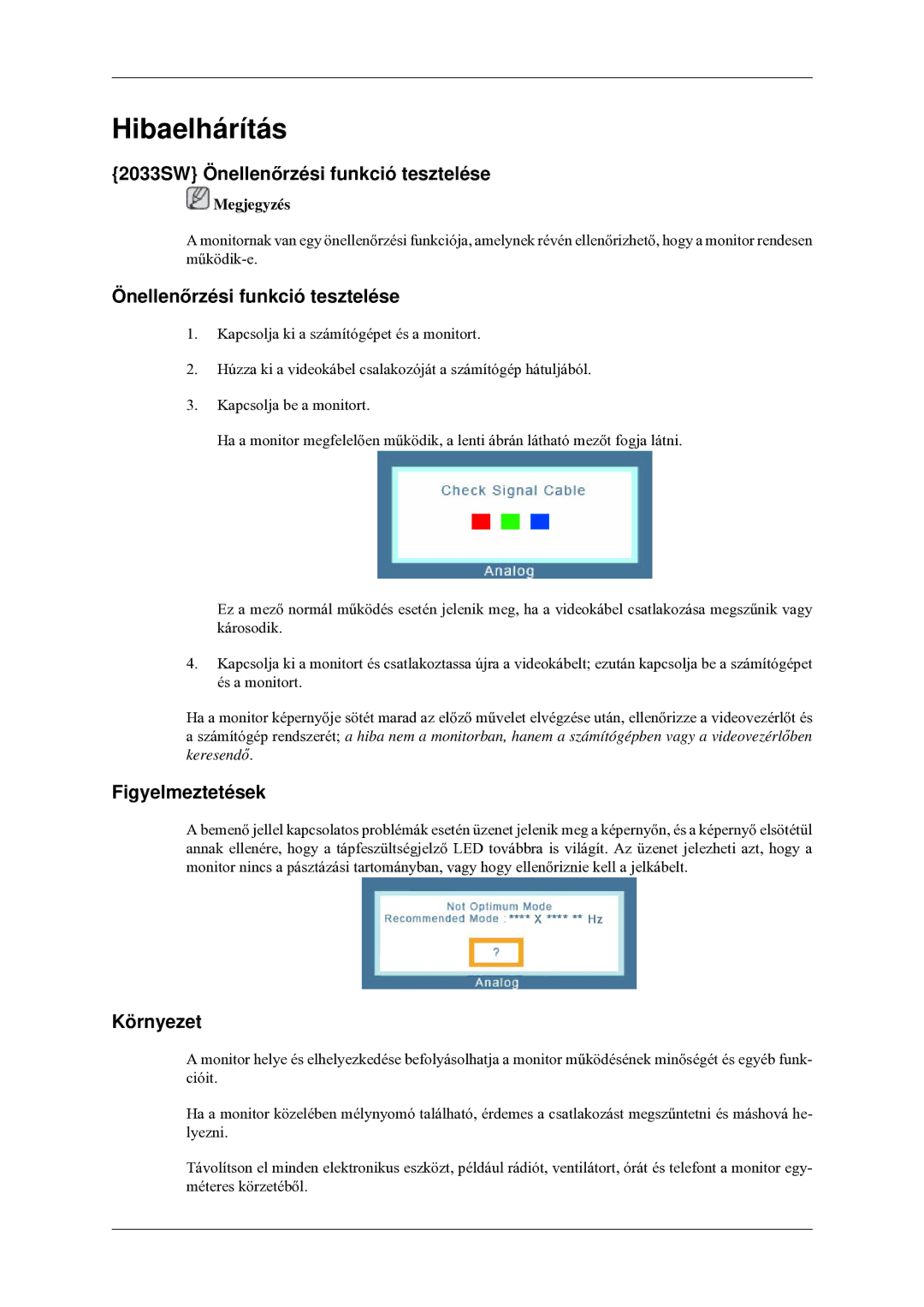 Samsung LS20CMZKFVA/EN, LS20CMZKFV/EN manual 2033SW Önellenőrzési funkció tesztelése, Figyelmeztetések, Környezet 