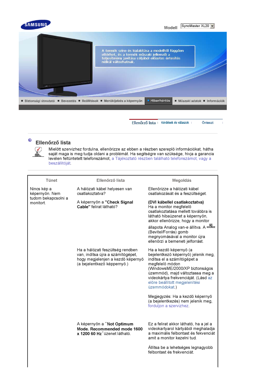 Samsung LS20EDBEB/EDC manual Tünet Ellenőrző lista, Mode. Recommended mode 1600 x 1200 60 Hzüzenet látható, Megoldás 