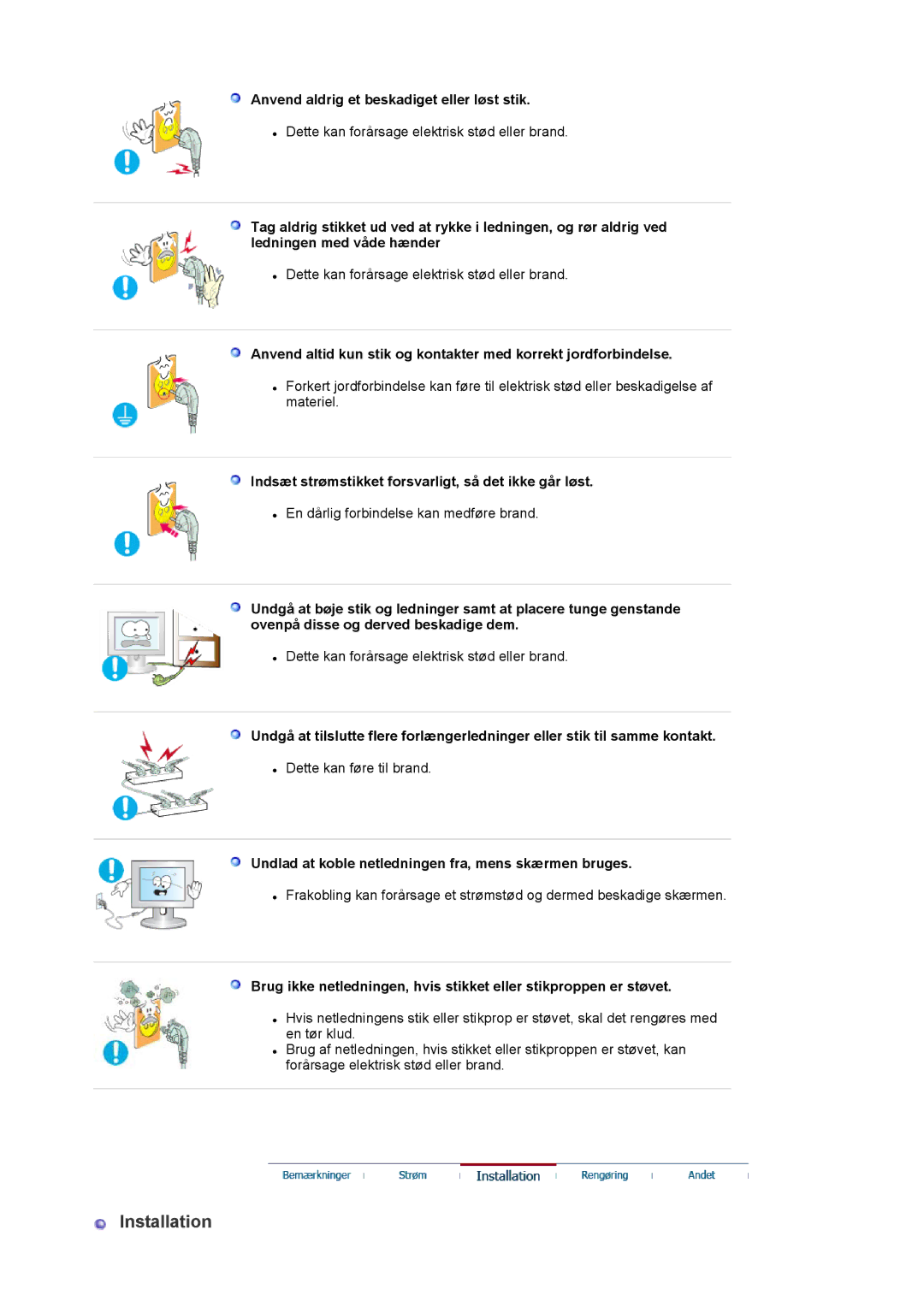 Samsung LS20EDXEB/EDC manual Installation, Anvend aldrig et beskadiget eller løst stik 