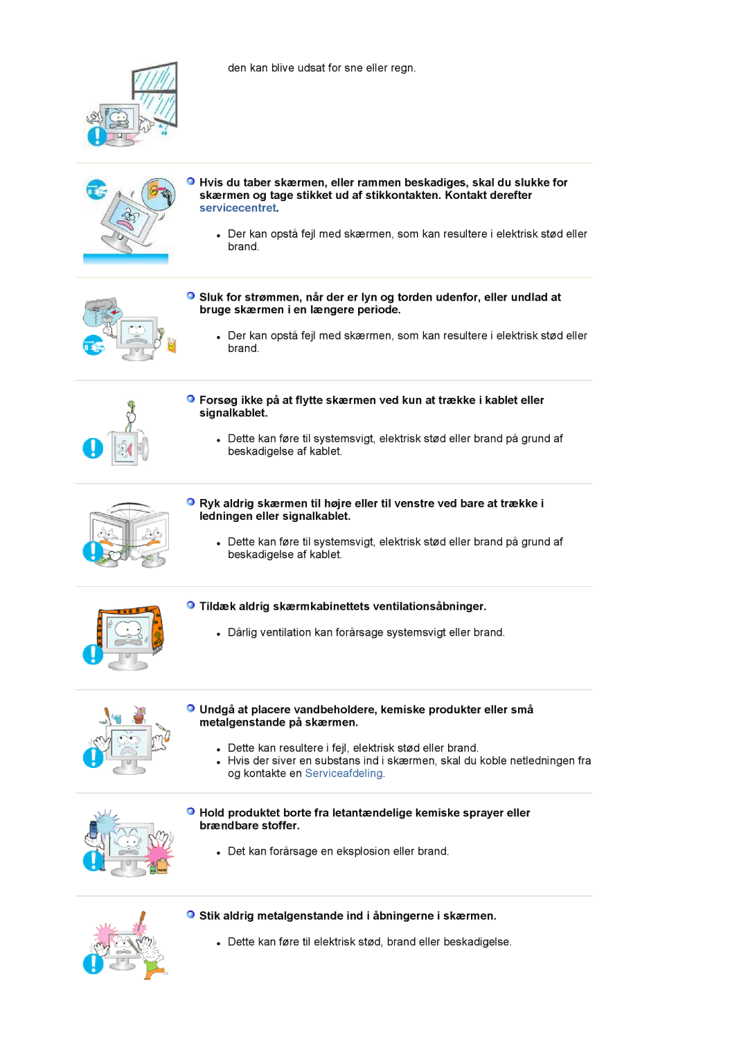 Samsung LS20EDXEB/EDC manual Tildæk aldrig skærmkabinettets ventilationsåbninger 