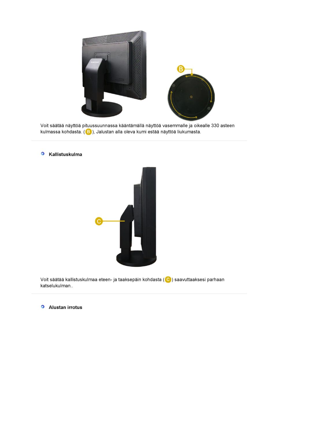 Samsung LS20EDXEB/EDC manual Kallistuskulma, Alustan irrotus 