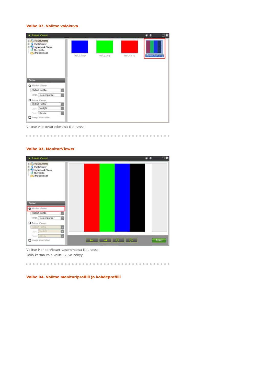 Samsung LS20EDXEB/EDC manual Vaihe 02. Valitse valokuva 