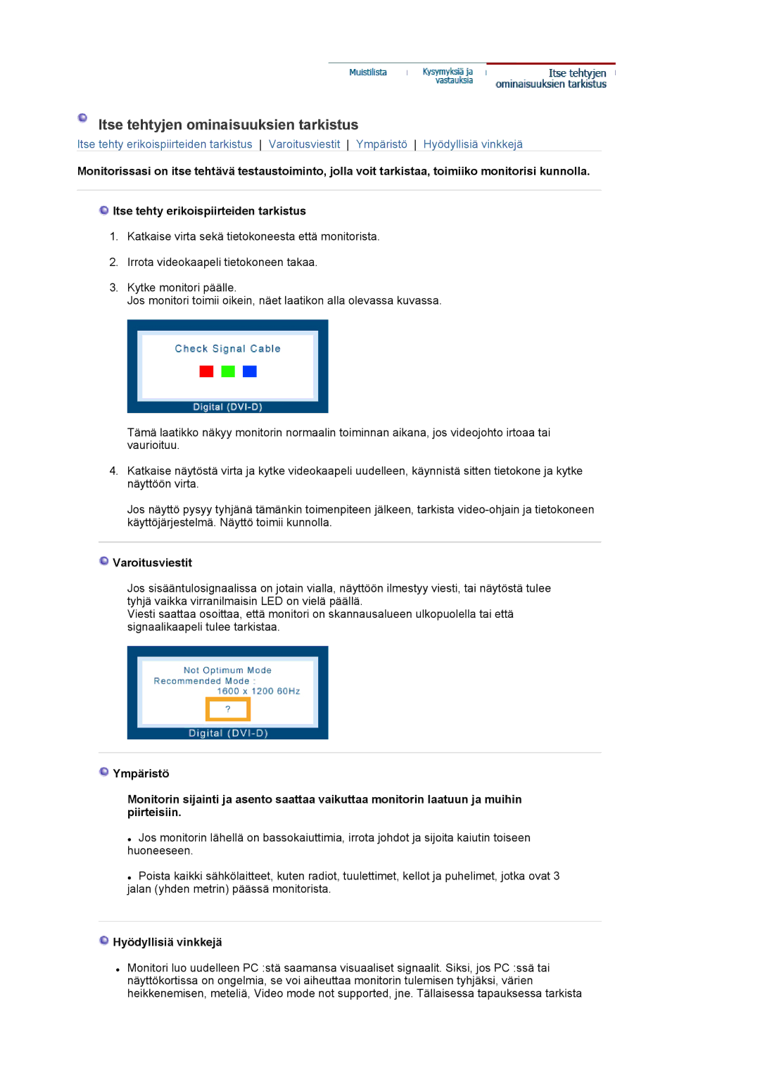 Samsung LS20EDXEB/EDC manual Itse tehtyjen ominaisuuksien tarkistus, Varoitusviestit, Hyödyllisiä vinkkejä 