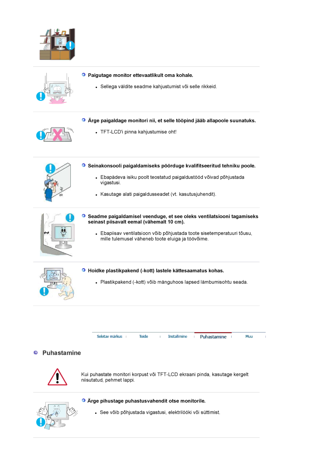 Samsung LS20EDXEB/EDC manual Puhastamine, Paigutage monitor ettevaatlikult oma kohale 