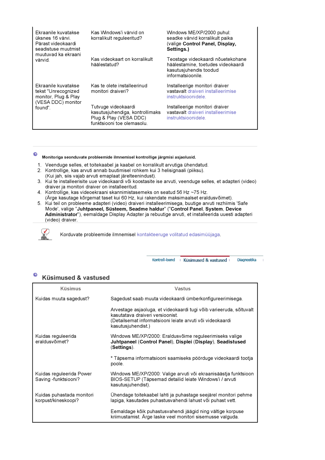 Samsung LS20EDXEB/EDC manual Küsimused & vastused, Valige Control Panel, Display, Settings, Küsimus Vastus 