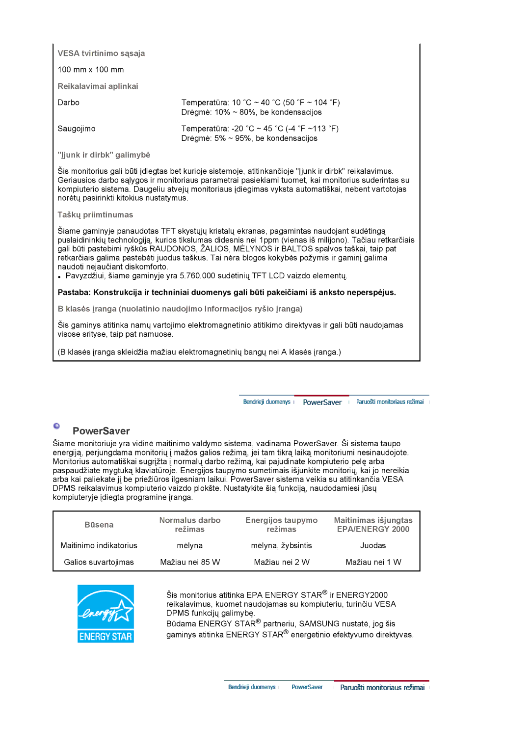 Samsung LS20EDXEB/EDC manual PowerSaver, Vesa tvirtinimo sąsaja, Reikalavimai aplinkai, Įjunk ir dirbk galimybė 