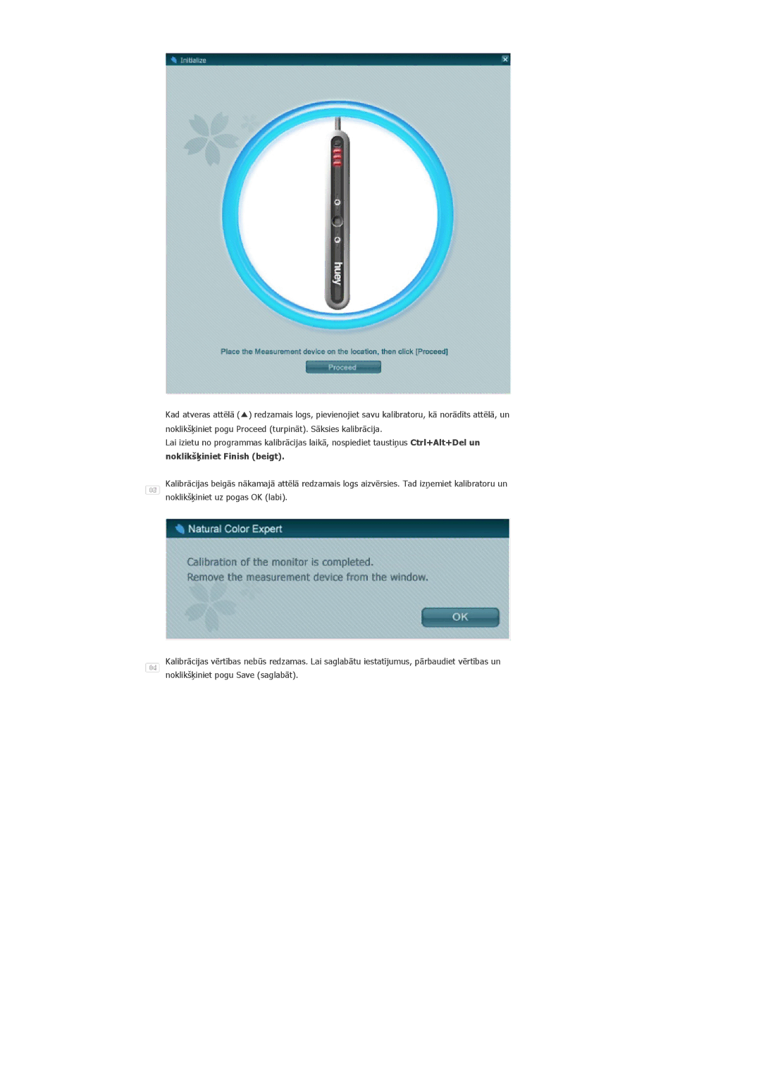 Samsung LS20EDXEB/EDC manual Noklikšķiniet Finish beigt 