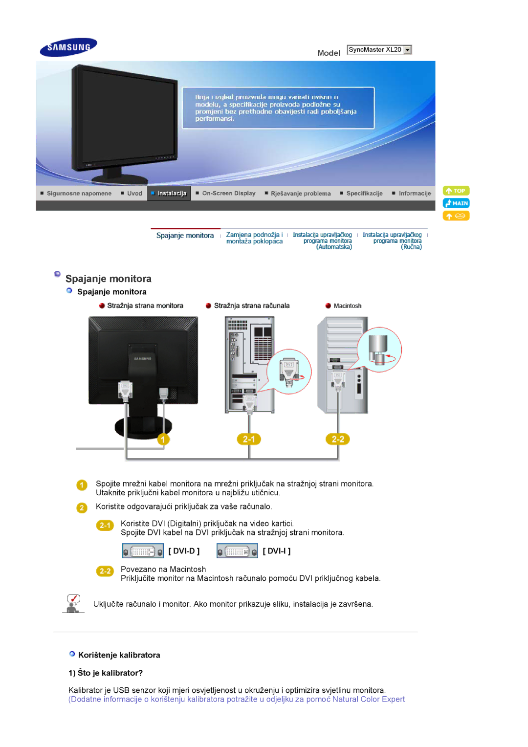 Samsung LS20EDXEB/EDC manual Spajanje monitora, Dvi-D Dvi-I, Korištenje kalibratora Što je kalibrator? 