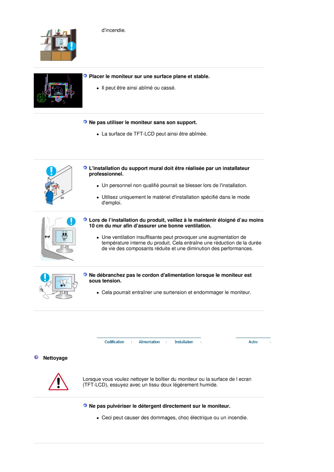 Samsung LS20HABESQ/EDC Placer le moniteur sur une surface plane et stable, Ne pas utiliser le moniteur sans son support 