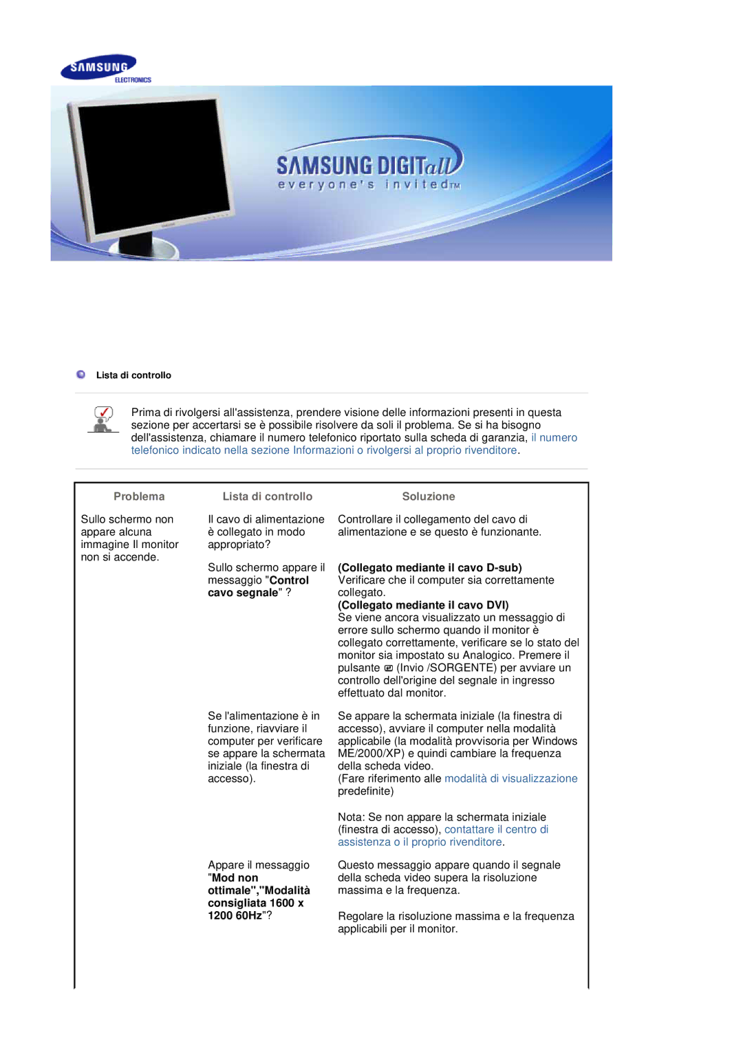 Samsung LS20HABBSQ/EDC, LS20HABESQ/EDC manual Problema Lista di controllo, Cavo segnale ?, Soluzione 