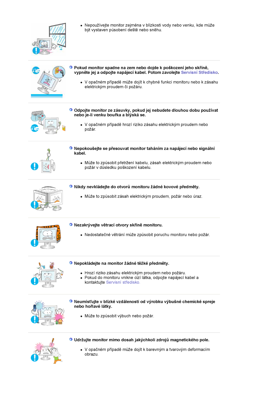 Samsung LS20HABESQ/EDC, LS20HABBSQ/EDC manual Nikdy nevkládejte do otvorů monitoru žádné kovové předměty 