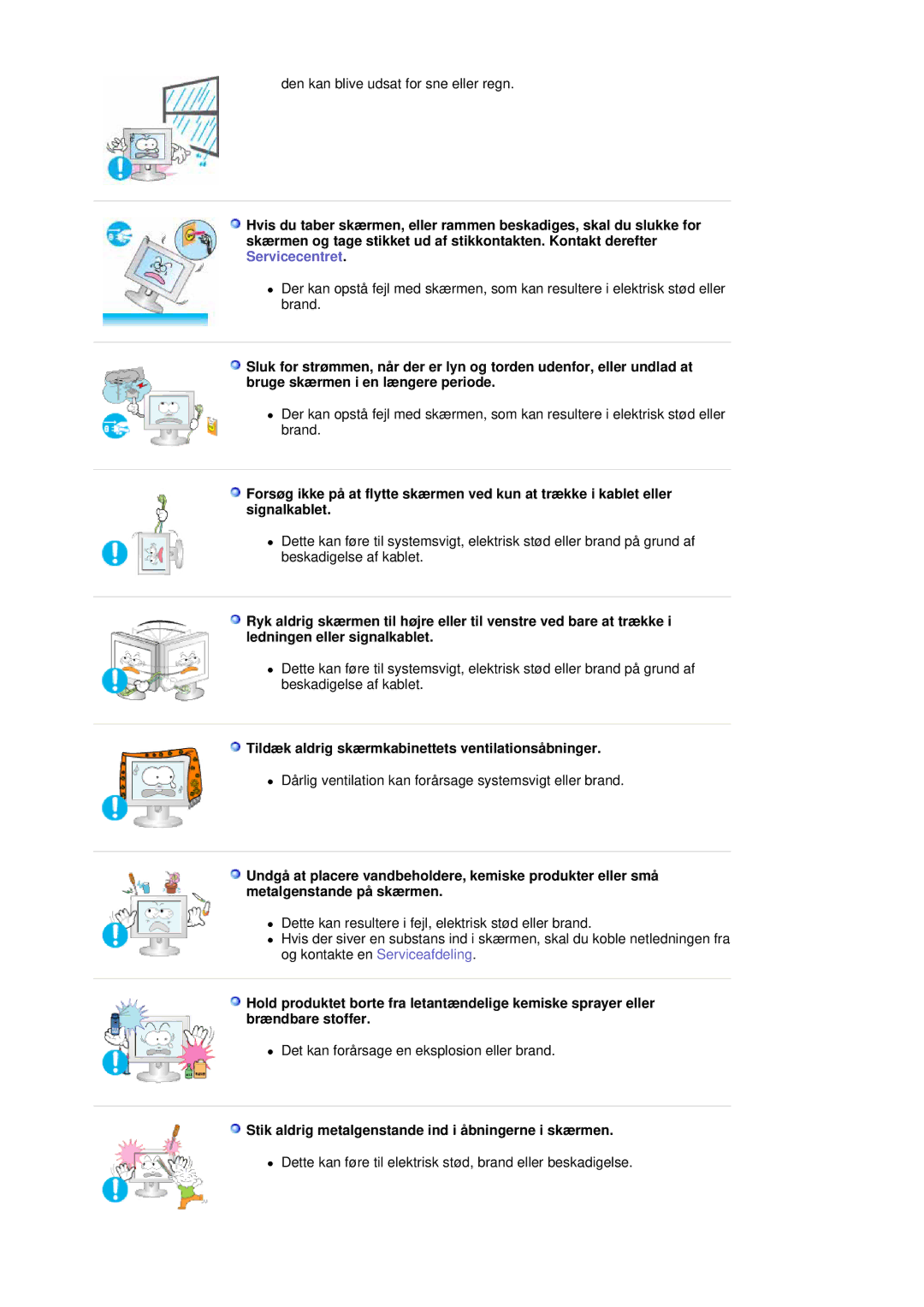 Samsung LS20HABESQ/EDC, LS20HABBSQ/EDC manual Tildæk aldrig skærmkabinettets ventilationsåbninger 