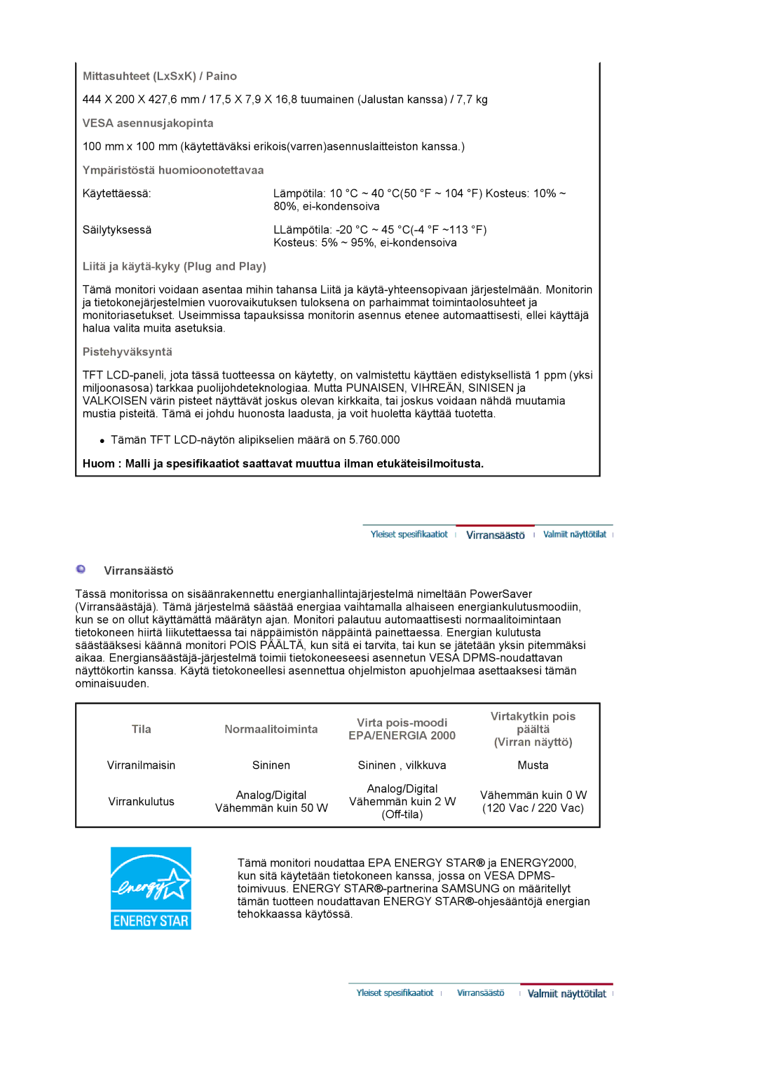 Samsung LS20HABESQ/EDC Mittasuhteet LxSxK / Paino, Vesa asennusjakopinta, Ympäristöstä huomioonotettavaa, Pistehyväksyntä 