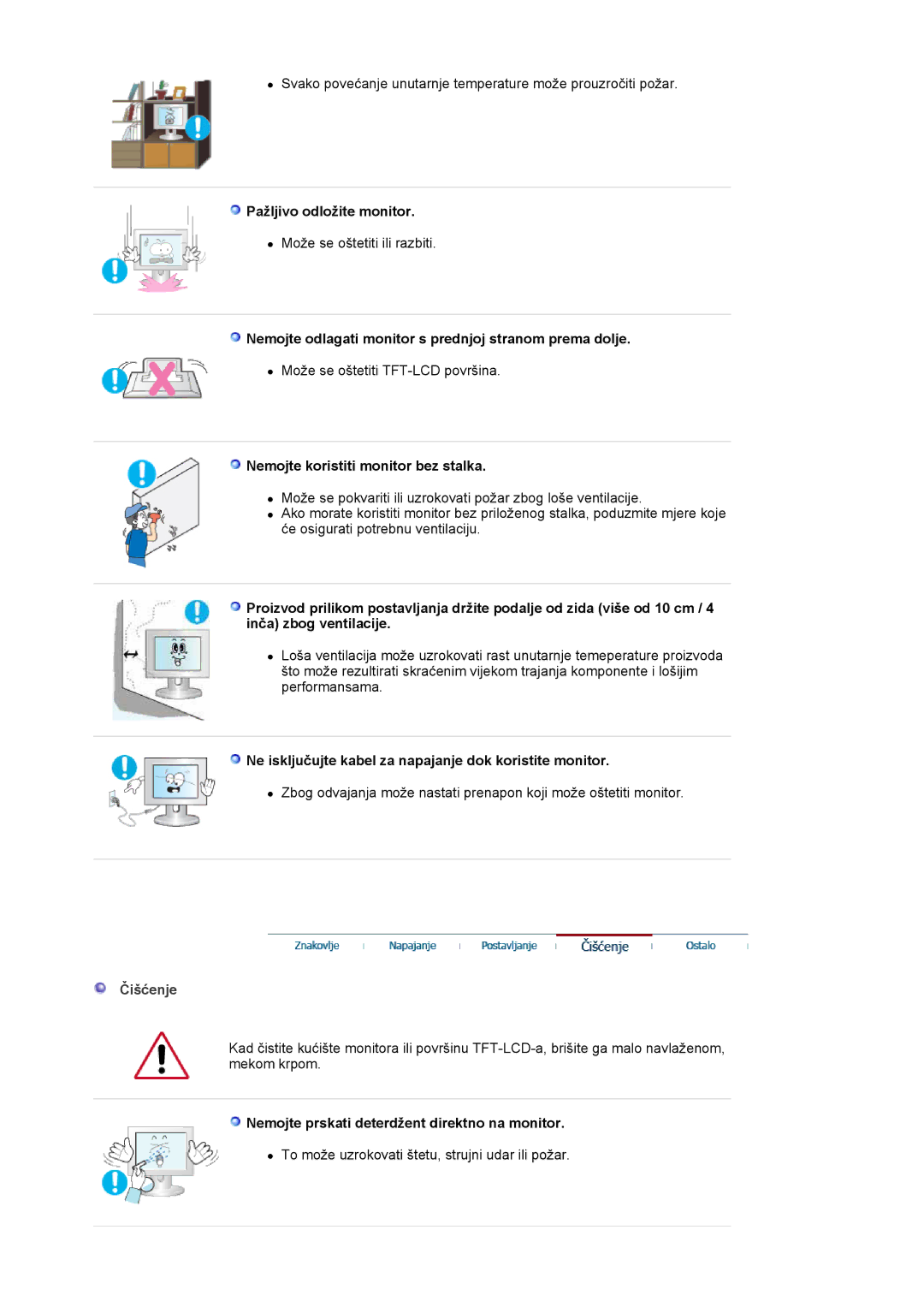 Samsung LS20HABESQ/EDC manual Pažljivo odložite monitor, Nemojte odlagati monitor s prednjoj stranom prema dolje, Čišćenje 