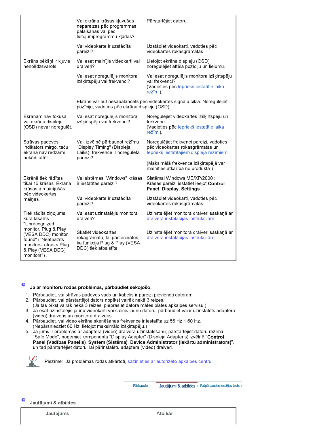 Samsung LS20HANKSHEDC, LS19HANKBDHEDC manual Jautājums Atbilde 