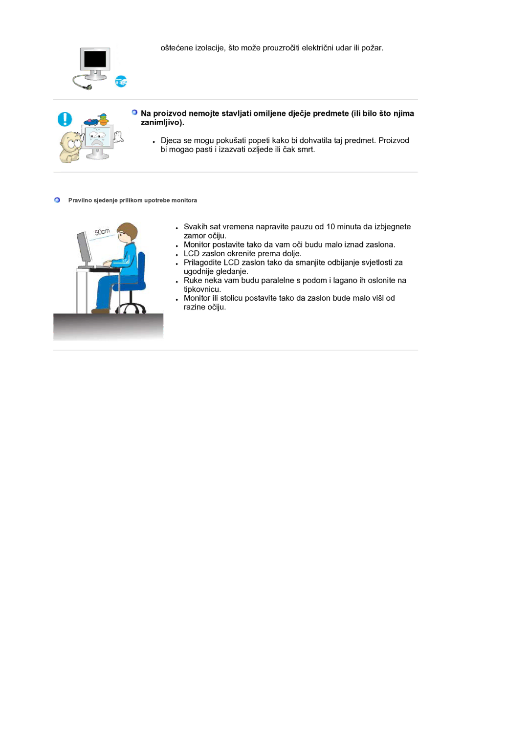 Samsung LS20HAWCSQ/EDC, LS20HAWCSZ/EDC, LS20HAWCSQ/SAI manual Pravilno sjedenje prilikom upotrebe monitora 