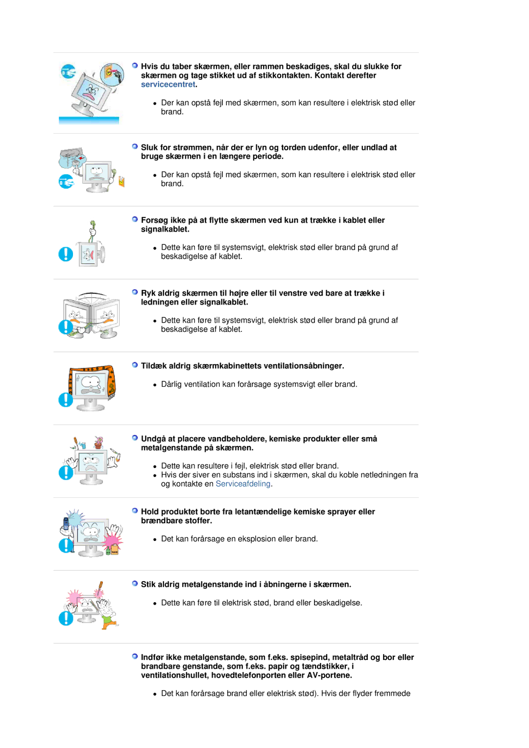 Samsung LS20HAWCSZ/EDC, LS20HAWCSQ/EDC manual Tildæk aldrig skærmkabinettets ventilationsåbninger 