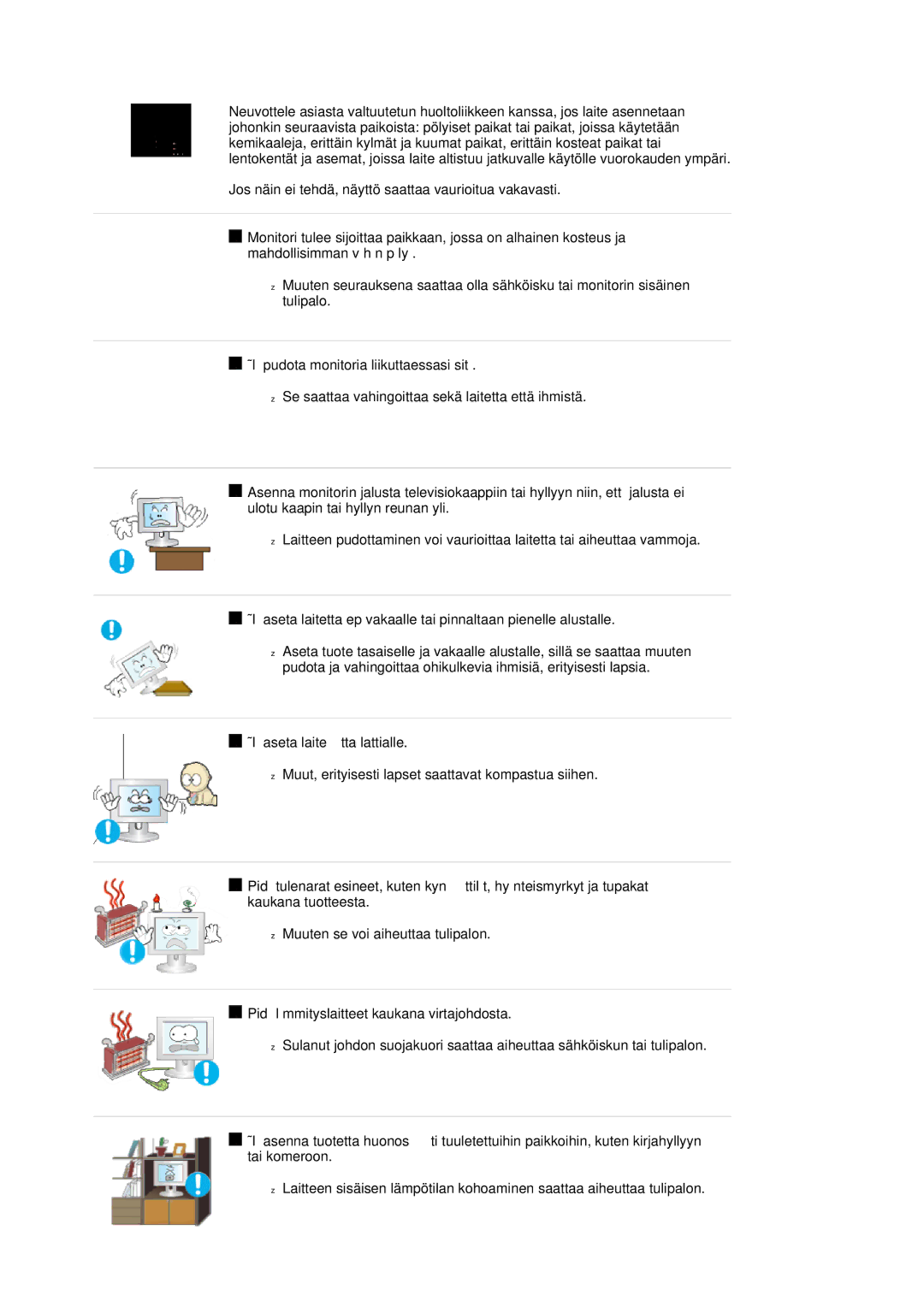 Samsung LS20HAWCSQ/EDC, LS20HAWCSZ/EDC manual Älä pudota monitoria liikuttaessasi sitä, Älä aseta laitetta lattialle 