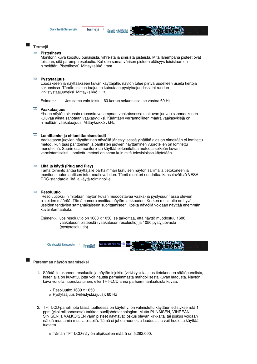 Samsung LS20HAWCSQ/EDC, LS20HAWCSZ/EDC manual Termejä, Paremman näytön saamiseksi 