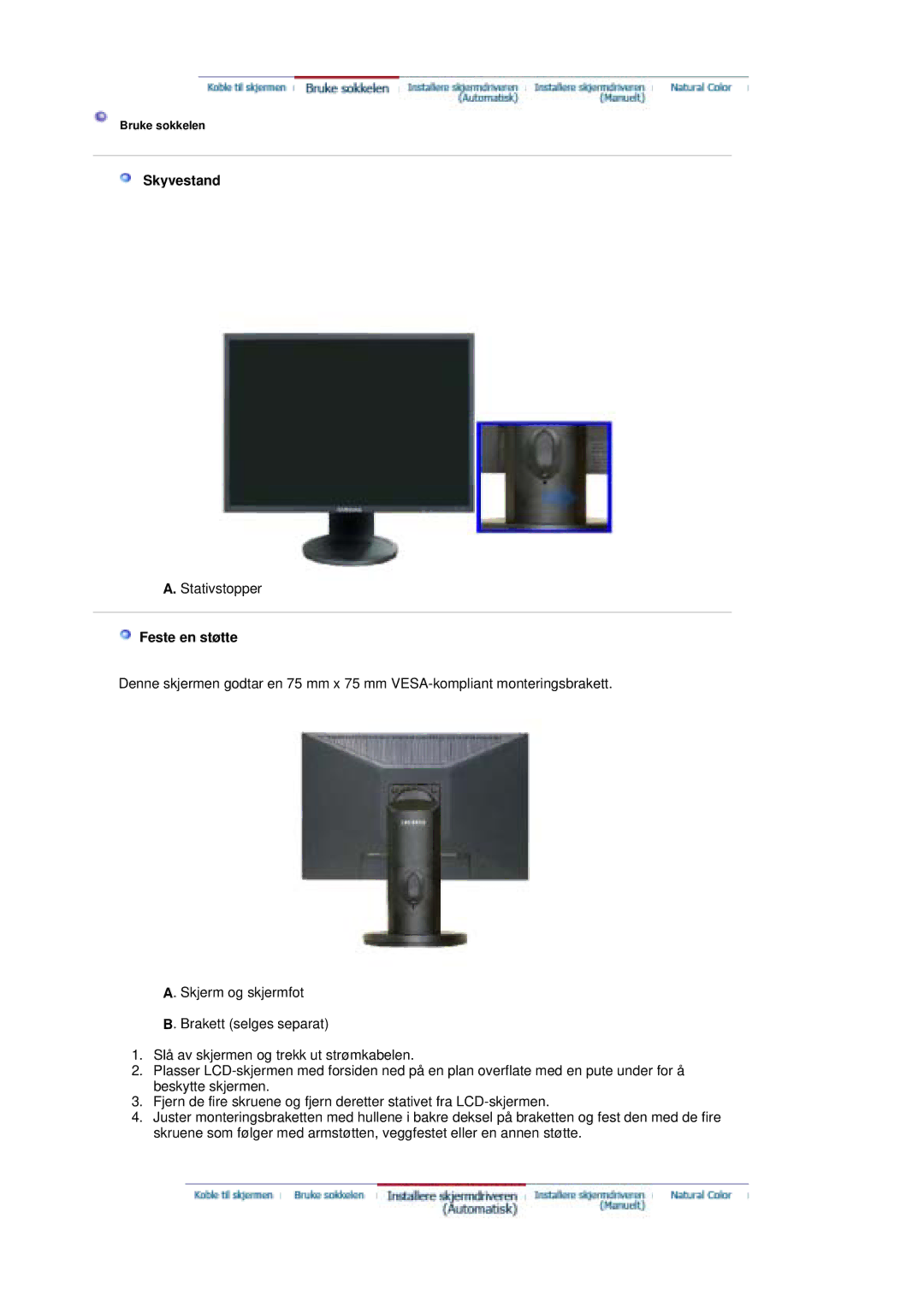 Samsung LS20HAWCSZ/EDC, LS20HAWCSQ/EDC manual Skyvestand, Feste en støtte 