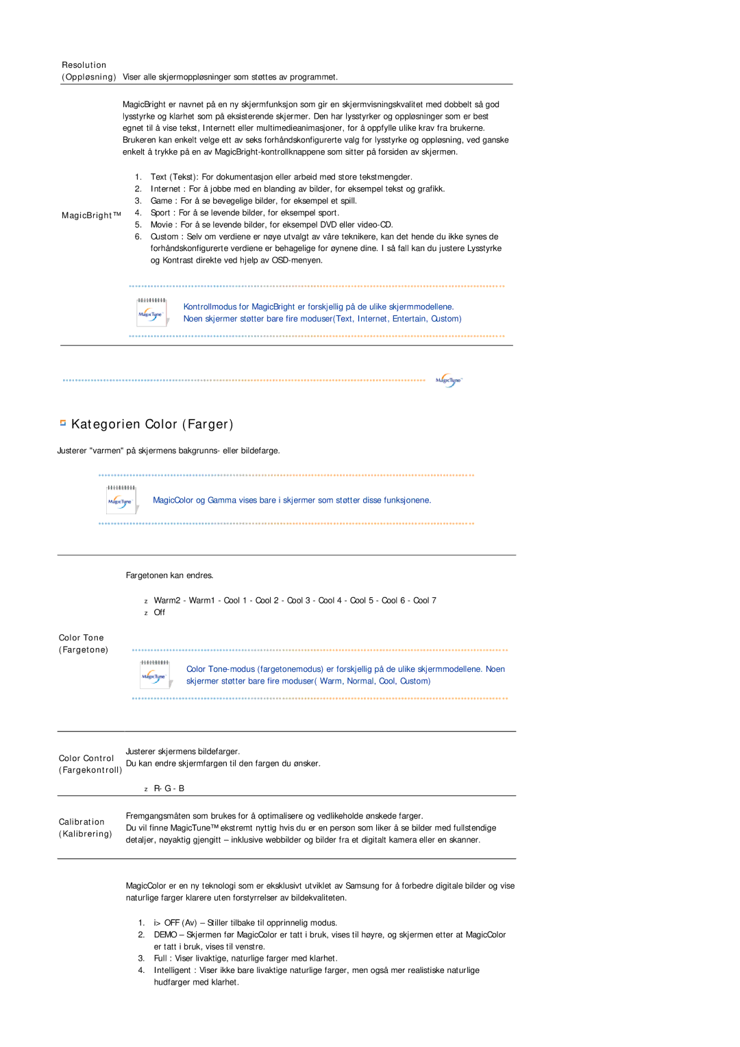 Samsung LS20HAWCSQ/EDC, LS20HAWCSZ/EDC manual Resolution, MagicBright, Fargekontroll, Kalibrering 