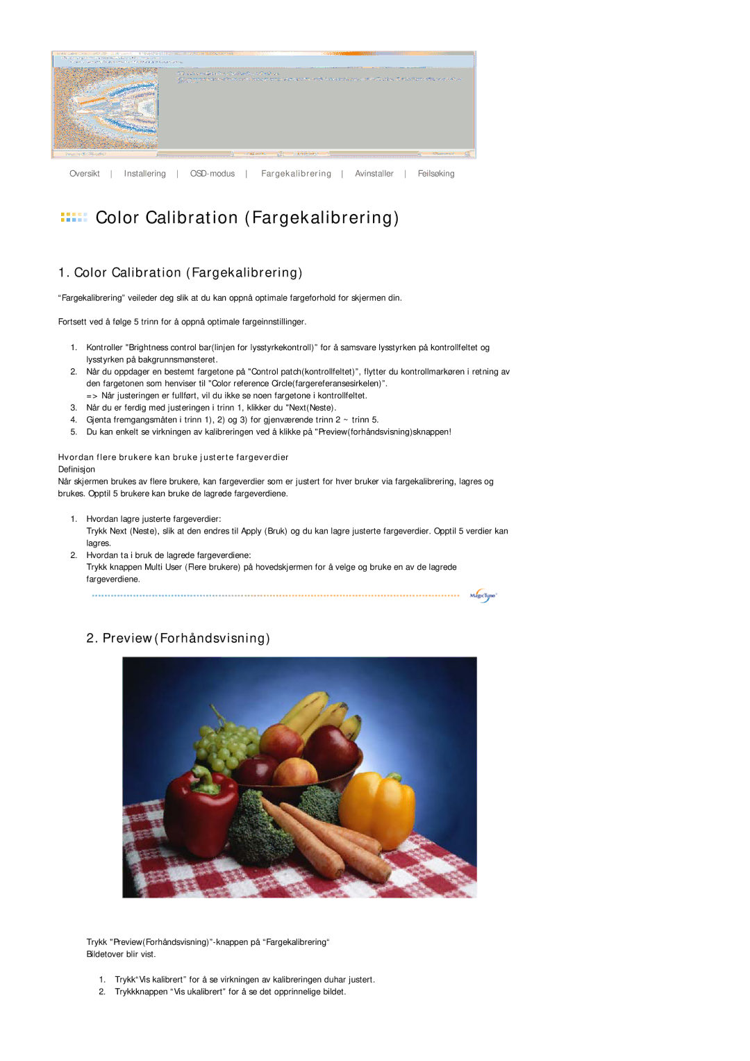 Samsung LS20HAWCSQ/EDC manual Color Calibration Fargekalibrering, Hvordan flere brukere kan bruke justerte fargeverdier 