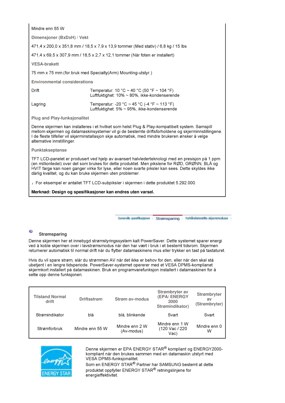 Samsung LS20HAWCSQ/EDC Dimensjoner BxDxH / Vekt, VESA-brakett, Environmental considerations, Plug and Play-funksjonalitet 