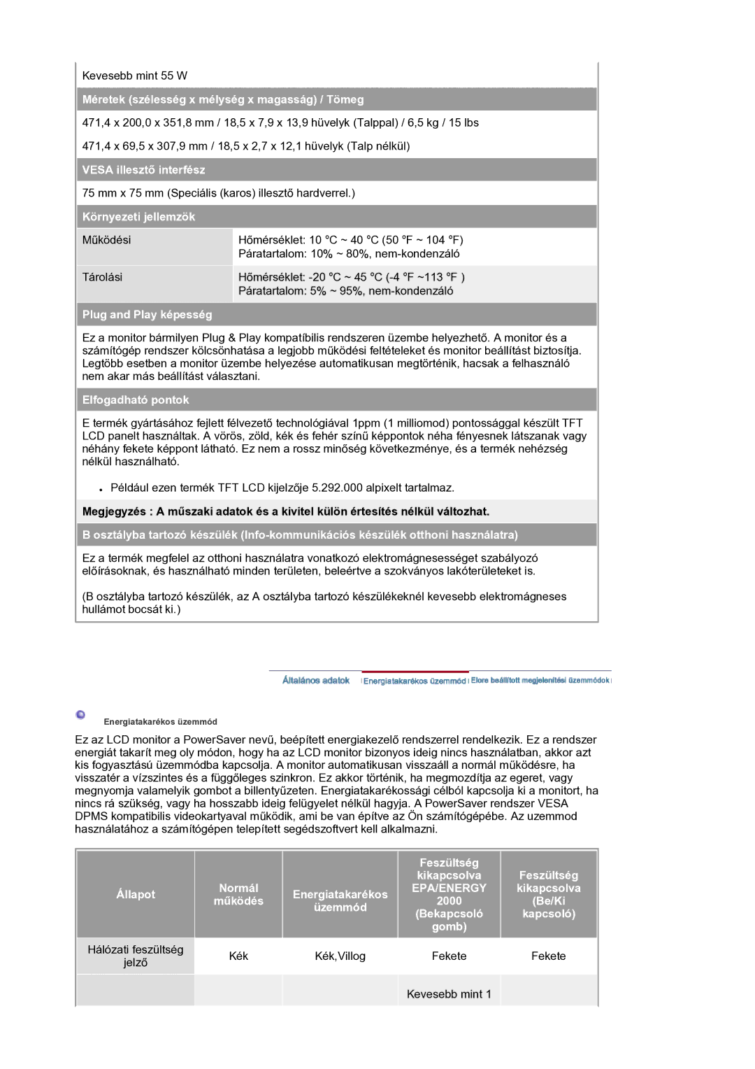 Samsung LS20HAWCSQ/EDC Méretek szélesség x mélység x magasság / Tömeg, Vesa illesztő interfész, Környezeti jellemzök, Kék 