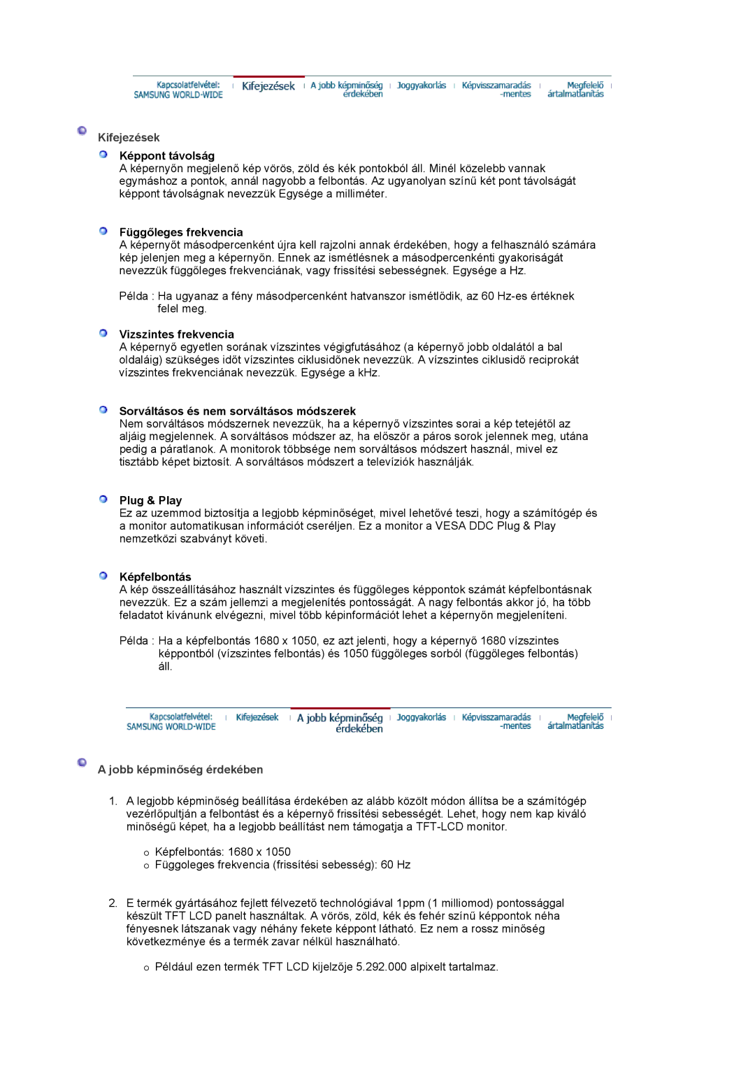 Samsung LS20HAWCSQ/EDC, LS20HAWCSZ/EDC manual Kifejezések, Jobb képminőség érdekében 