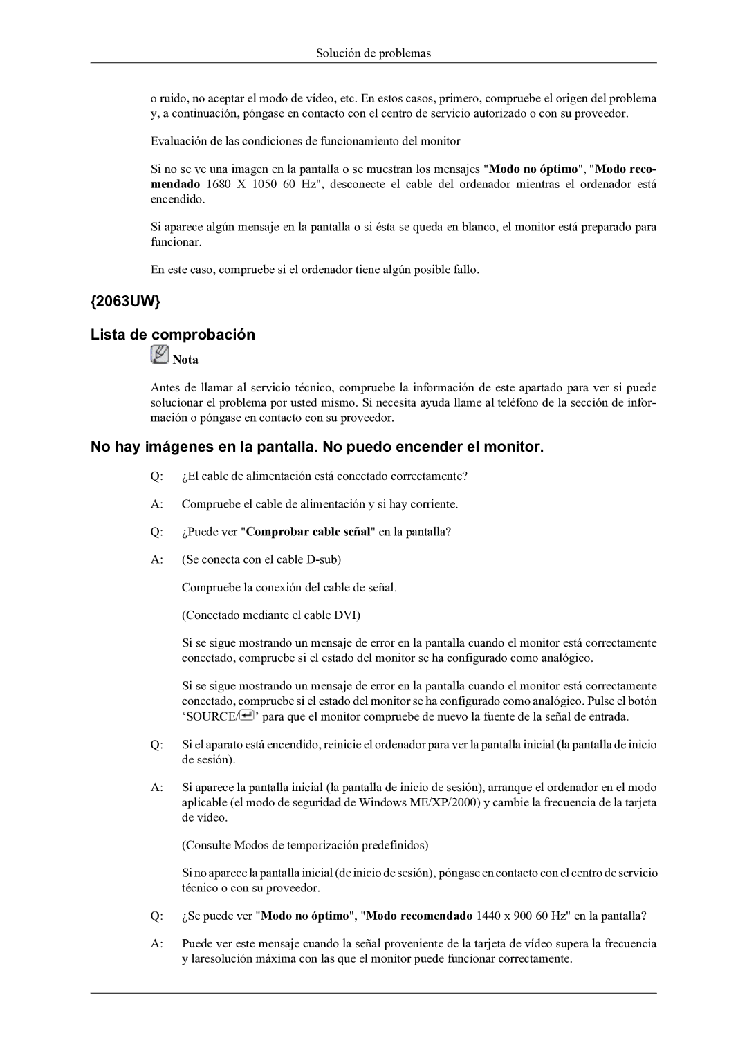 Samsung LS20LIUJFV/EN manual 2063UW Lista de comprobación, No hay imágenes en la pantalla. No puedo encender el monitor 