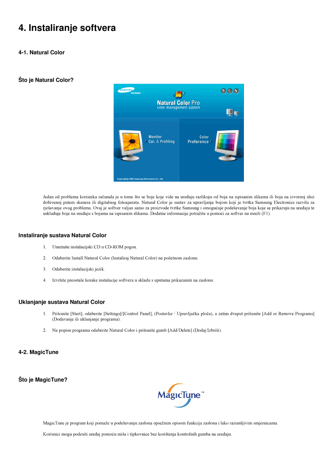 Samsung LS23LRYKU/EN manual Instaliranje softvera, Natural Color Što je Natural Color?, Instaliranje sustava Natural Color 