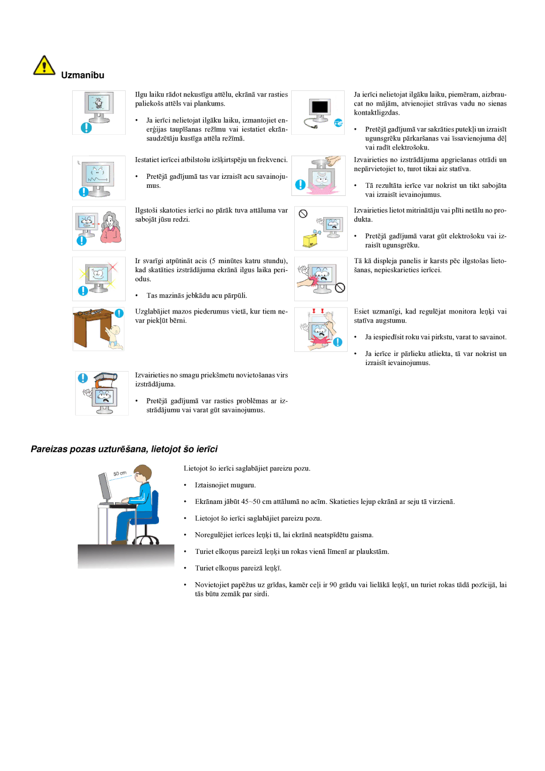 Samsung LS20LRYKU/EN manual Pareizas pozas uzturēšana, lietojot šo ierīci 