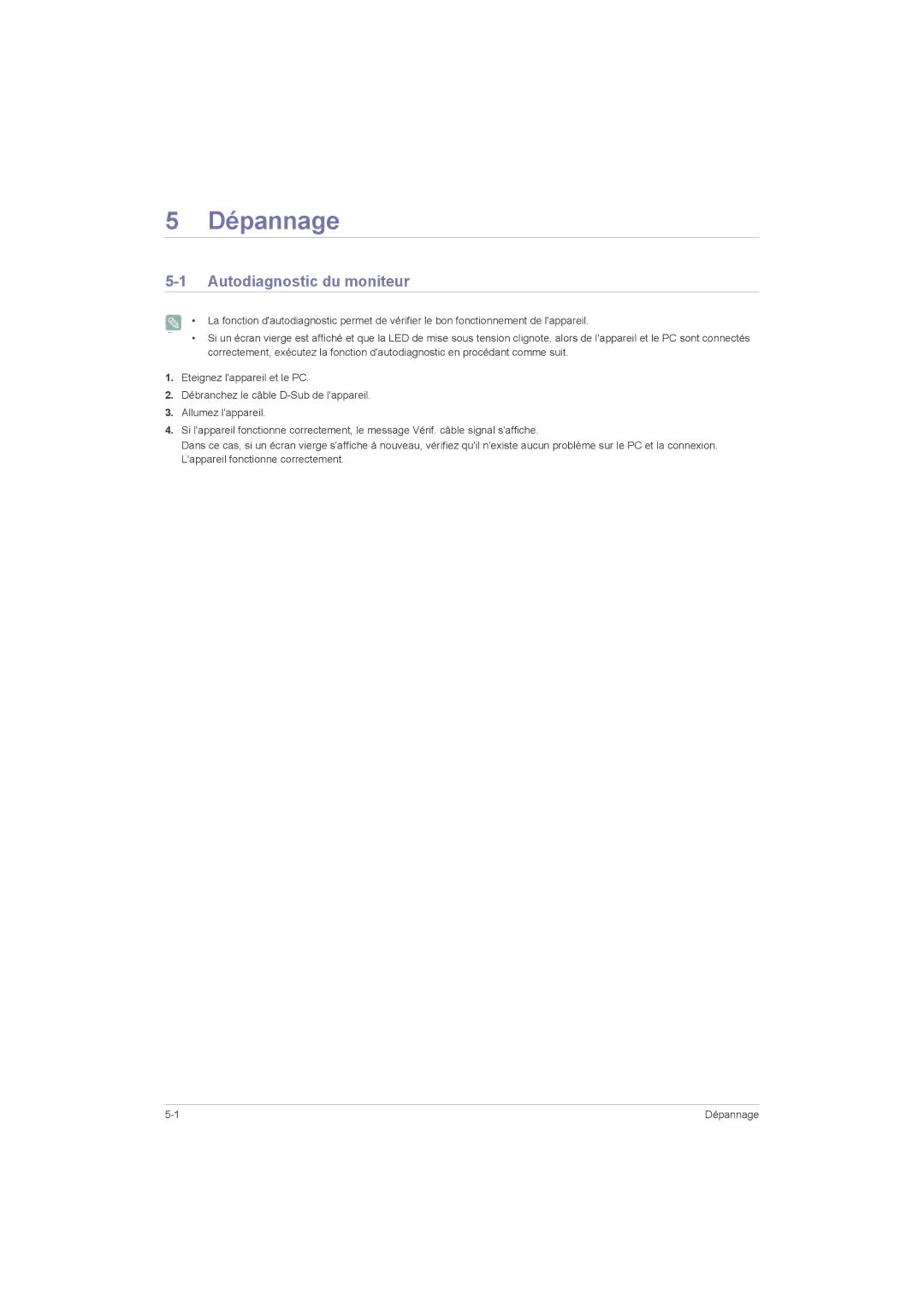 Samsung LS20LRZKUV/EN, LS22LRZKUV/EN, LS23LRZKUV/EN, LS23LRZKUV/ZC manual Dépannage, Autodiagnostic du moniteur 