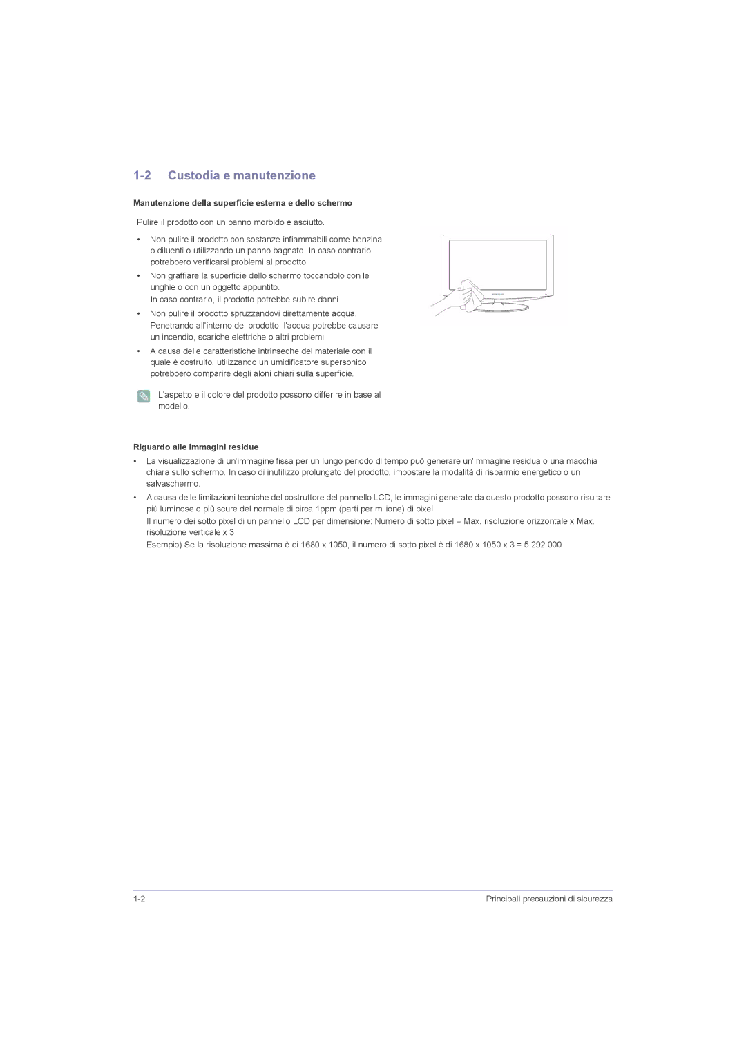 Samsung LS20LRZKUV/EN, LS22LRZKUV/EN manual Custodia e manutenzione, Manutenzione della superficie esterna e dello schermo 