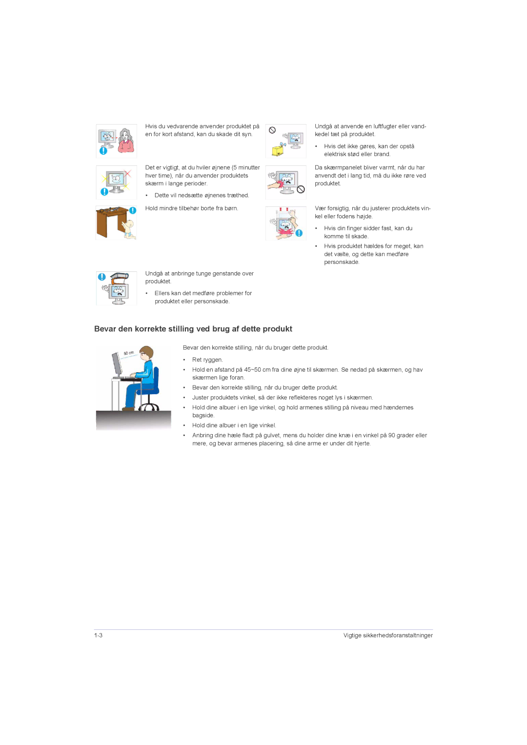 Samsung LS20LRZKUV/EN, LS22LRZKUV/EN, LS23LRZKUV/EN manual Bevar den korrekte stilling ved brug af dette produkt 