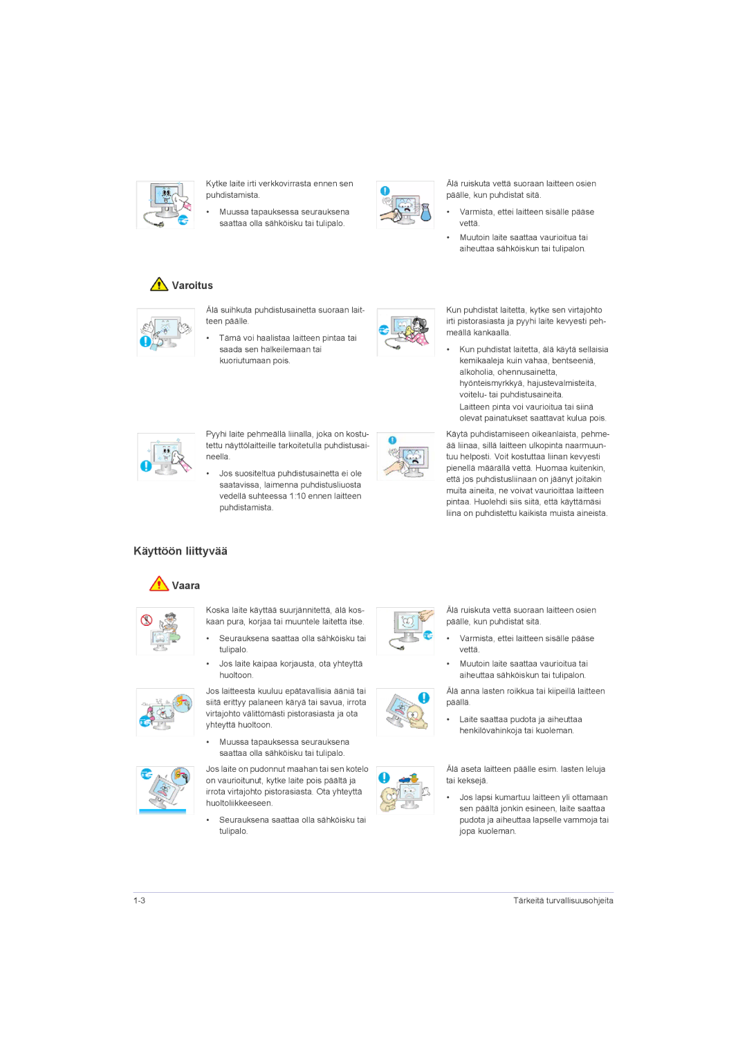 Samsung LS22LRZKUV/EN, LS20LRZKUV/EN manual Käyttöön liittyvää, Kytke laite irti verkkovirrasta ennen sen puhdistamista 