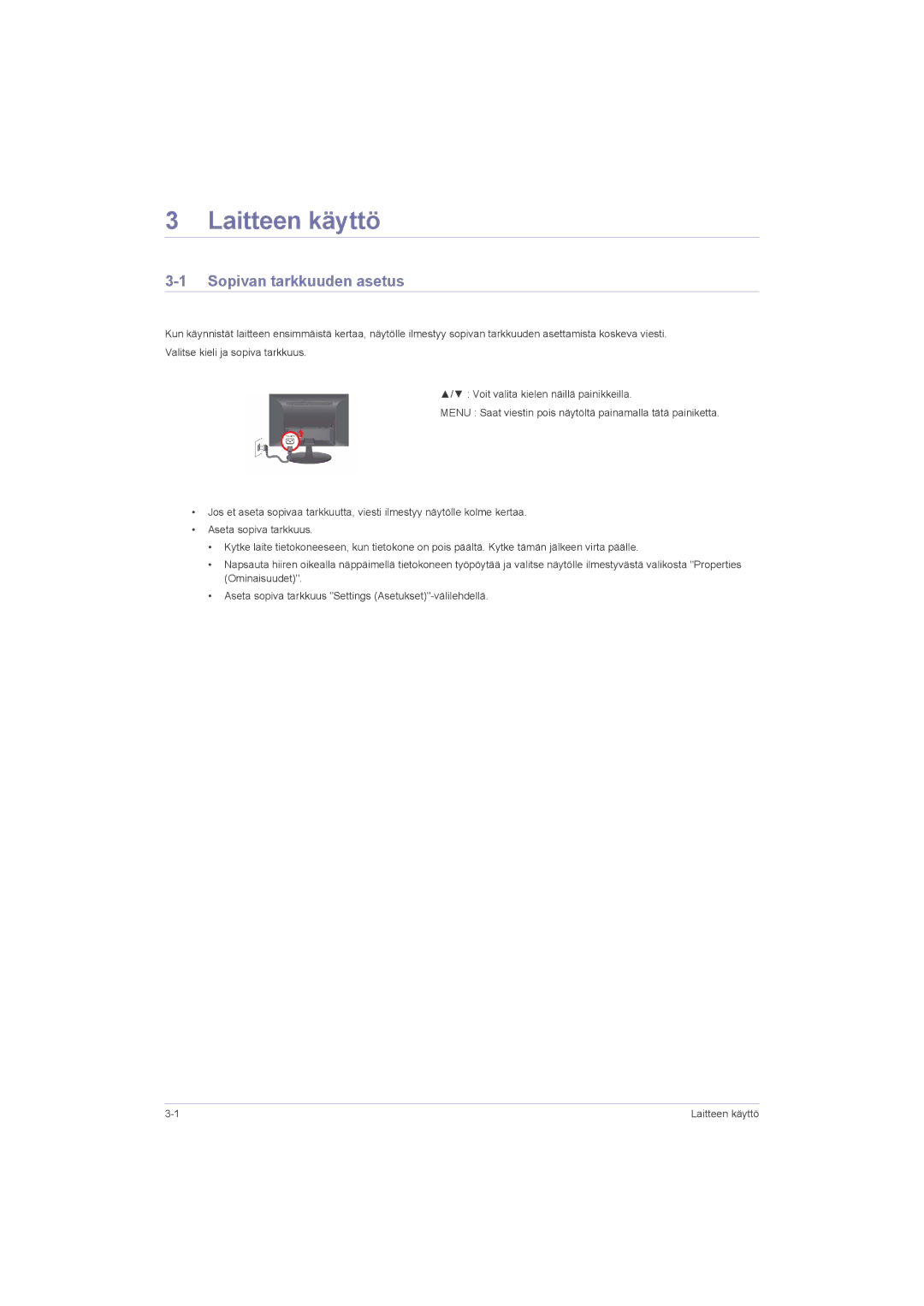 Samsung LS23LRZKUV/EN, LS20LRZKUV/EN, LS22LRZKUV/EN manual Laitteen käyttö, Sopivan tarkkuuden asetus 