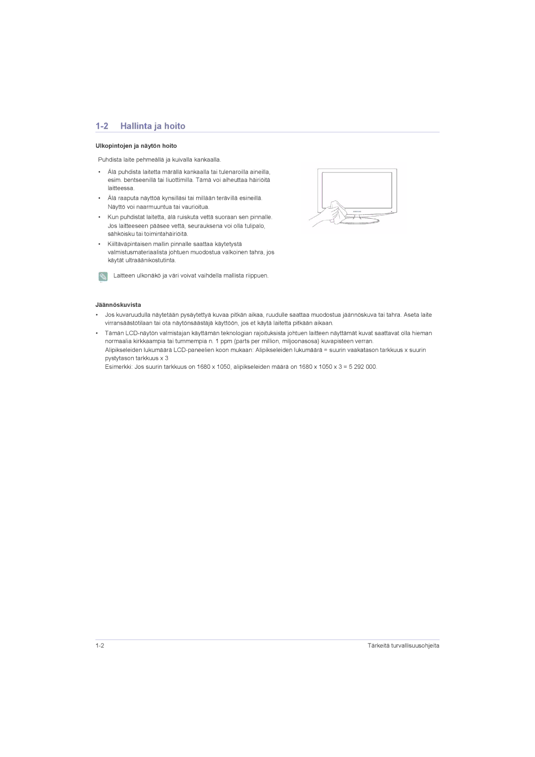 Samsung LS20LRZKUV/EN, LS22LRZKUV/EN, LS23LRZKUV/EN manual Hallinta ja hoito, Ulkopintojen ja näytön hoito, Jäännöskuvista 