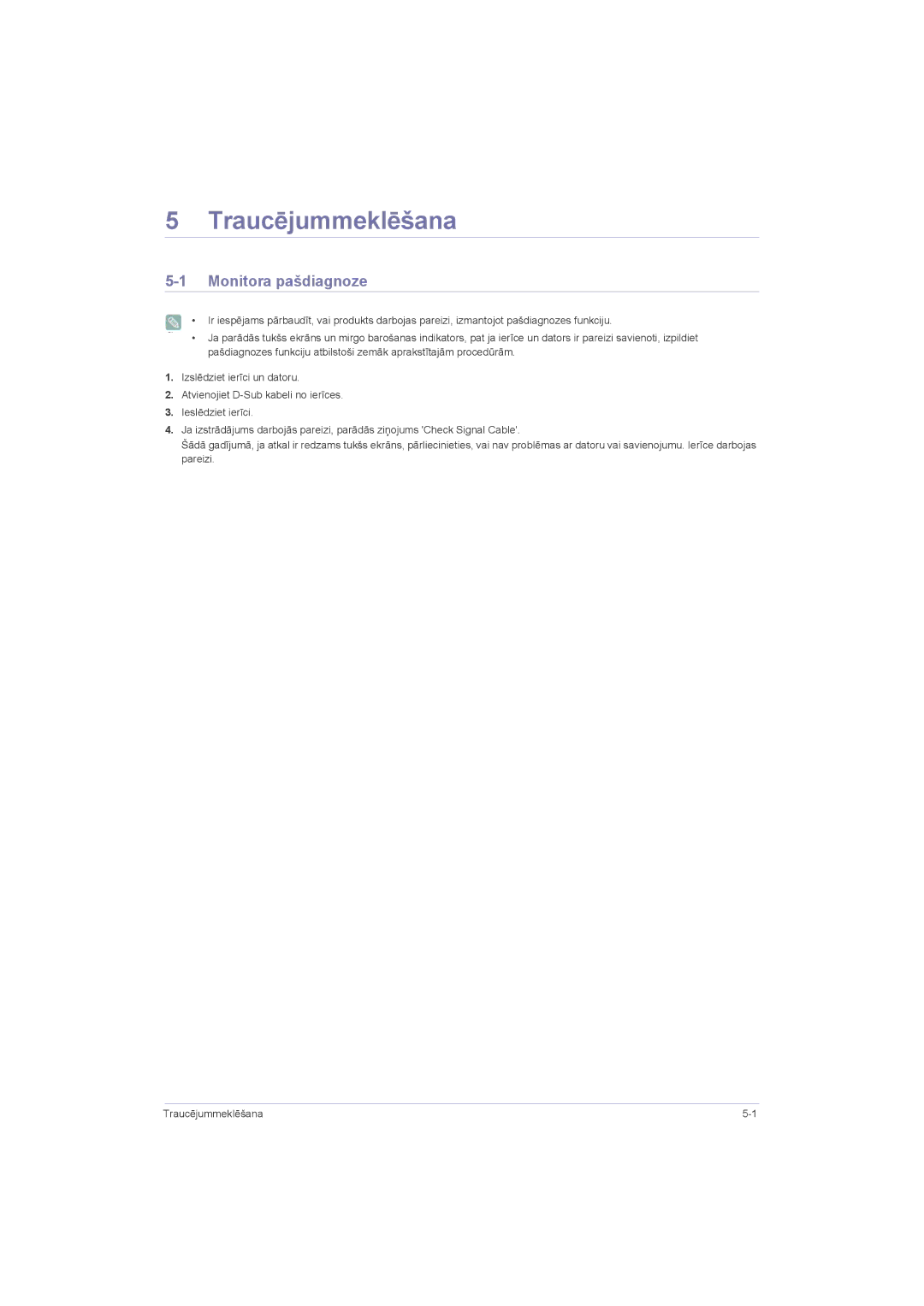 Samsung LS23LRZKUV/EN, LS20LRZKUV/EN, LS22LRZKUV/EN manual Traucējummeklēšana, Monitora pašdiagnoze 