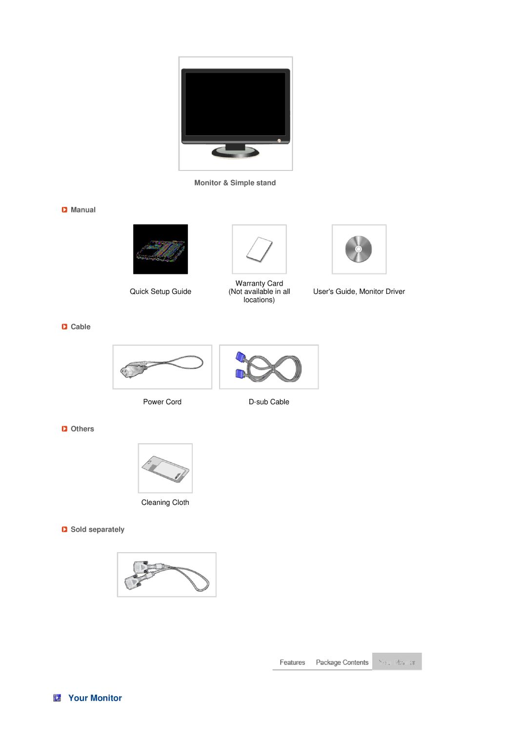 Samsung LG20MEWSFVBEDC, LS20MEWSF1/XSJ manual Your Monitor, Monitor & Simple stand Manual, Cable, Others, Sold separately 